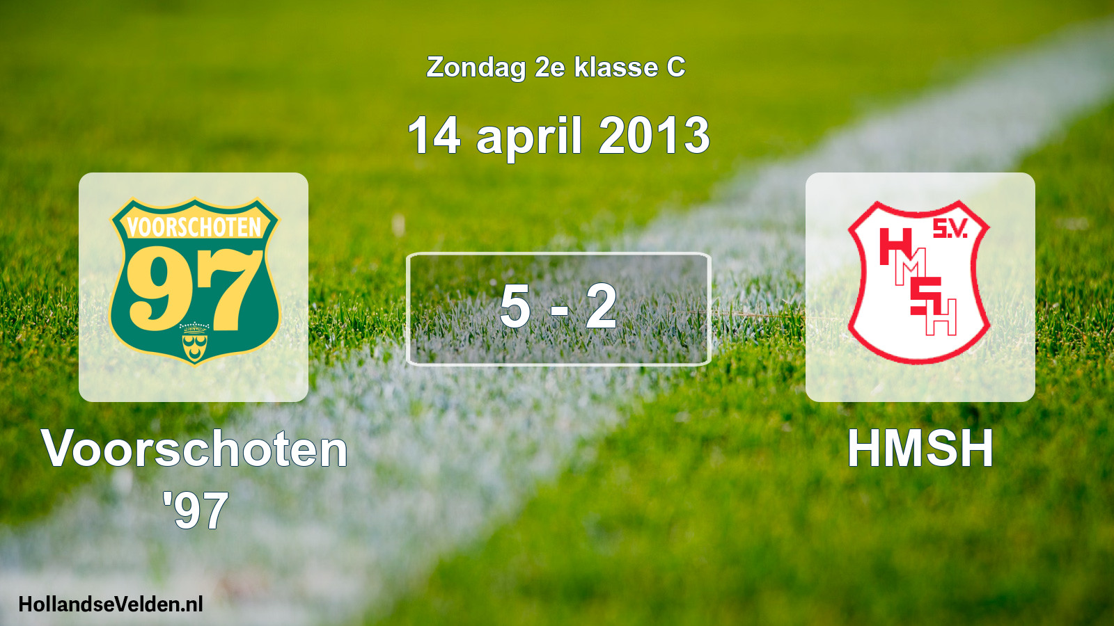 Total number of matches played: Voorschoten '97 - HMSH 5 - 2 (14 April 2013)