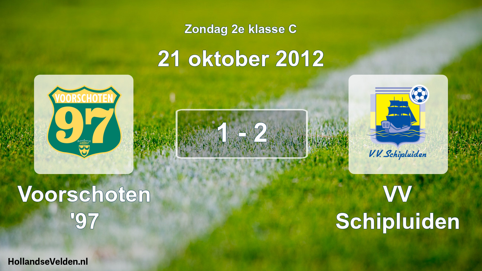 Total number of matches played: Voorschoten '97 - VV Schipluiden 1 - 2 (21 October 2012)