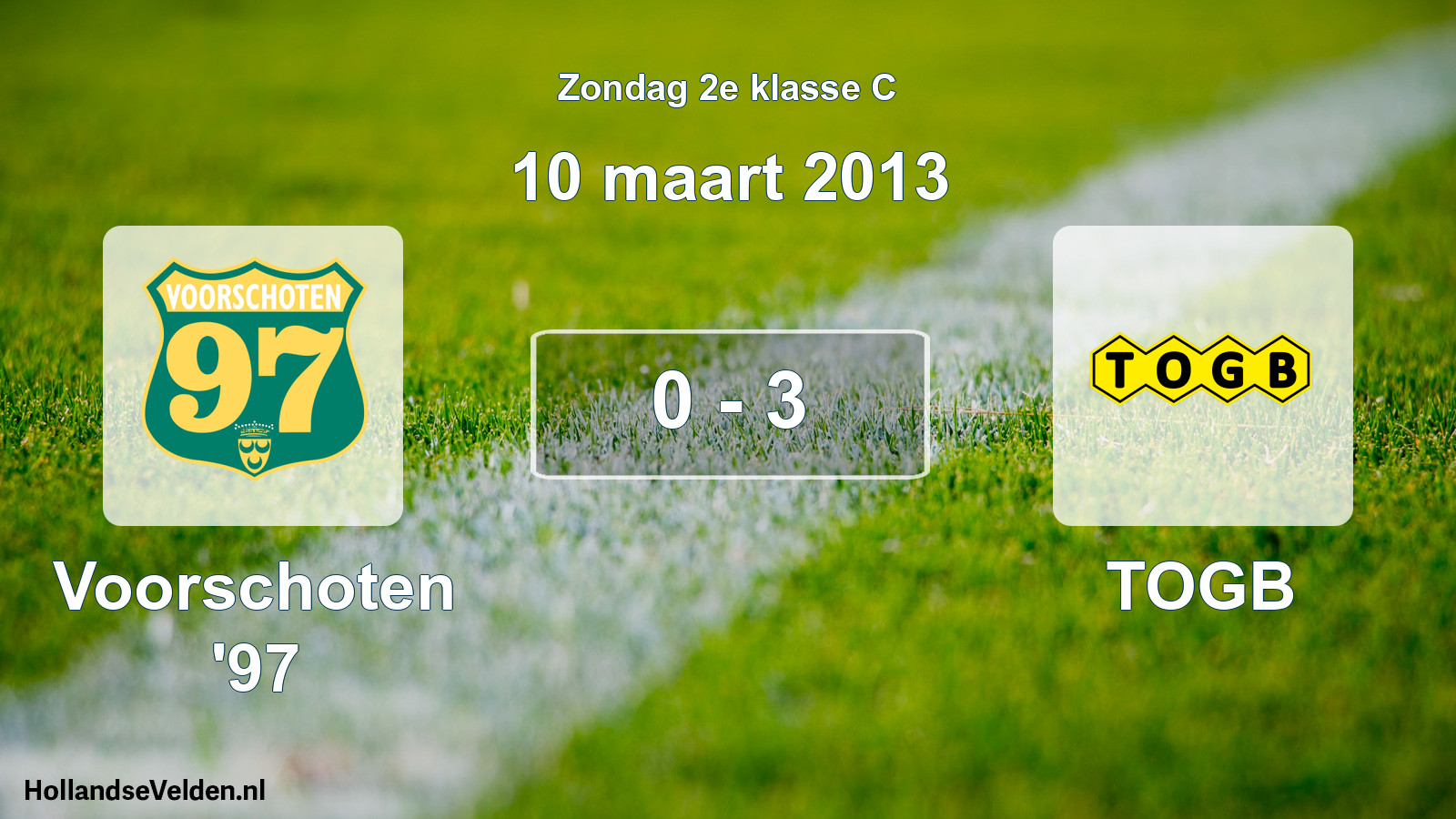 Total number of matches played: Voorschoten '97 - TOGB 0 - 3 (10 March 2013)