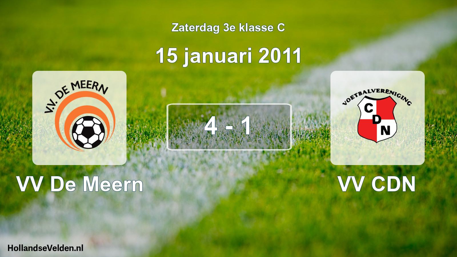 Total number of matches played: VV De Meern - VV CDN 4 - 1 (15 January 2011)