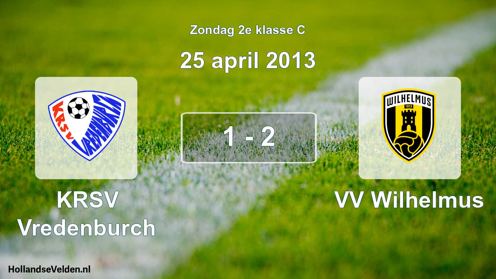 Total number of matches played: KRSV Vredenburch - VV Wilhelmus 1 - 2 (25 April 2013)