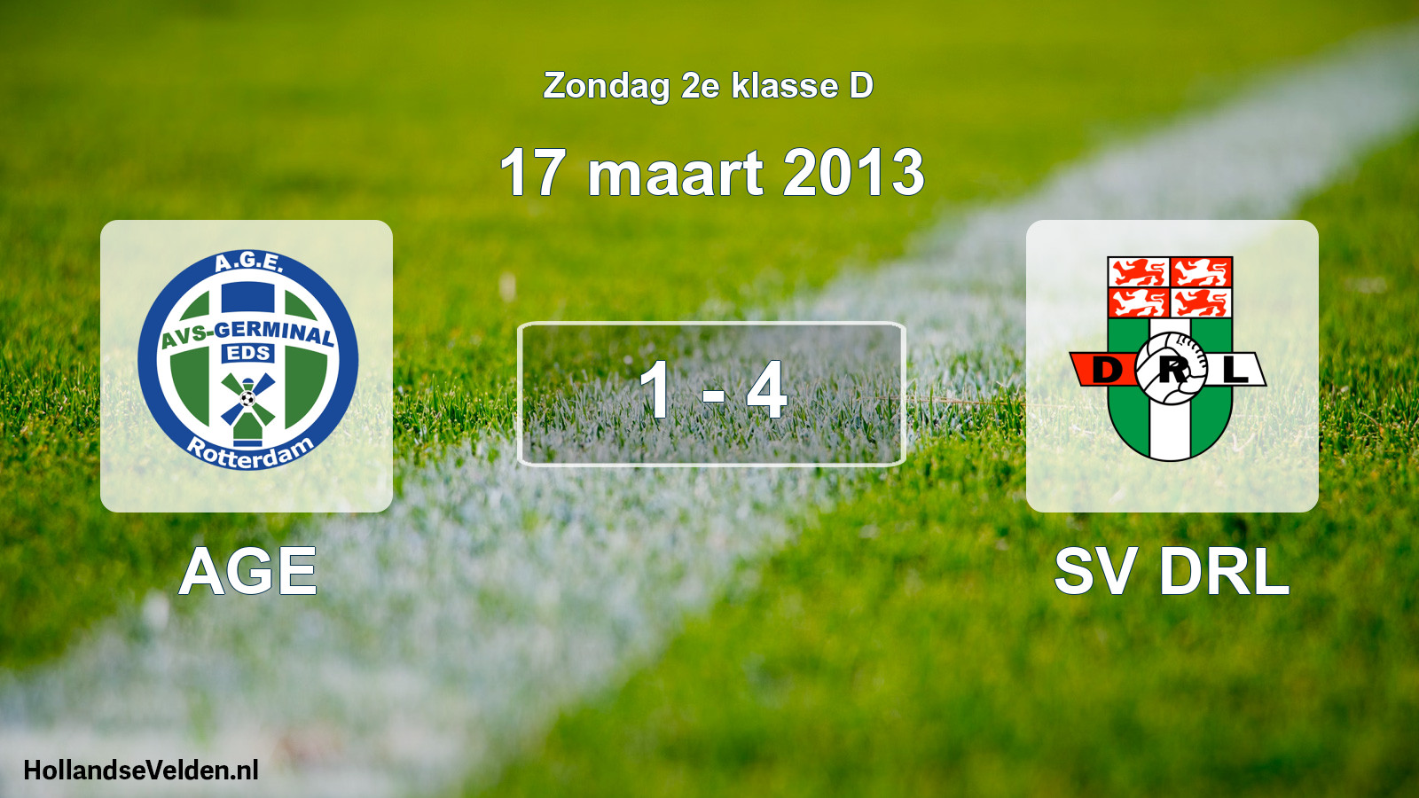 Total number of matches played: AGE - SV DRL 1 - 4 (17 March 2013)