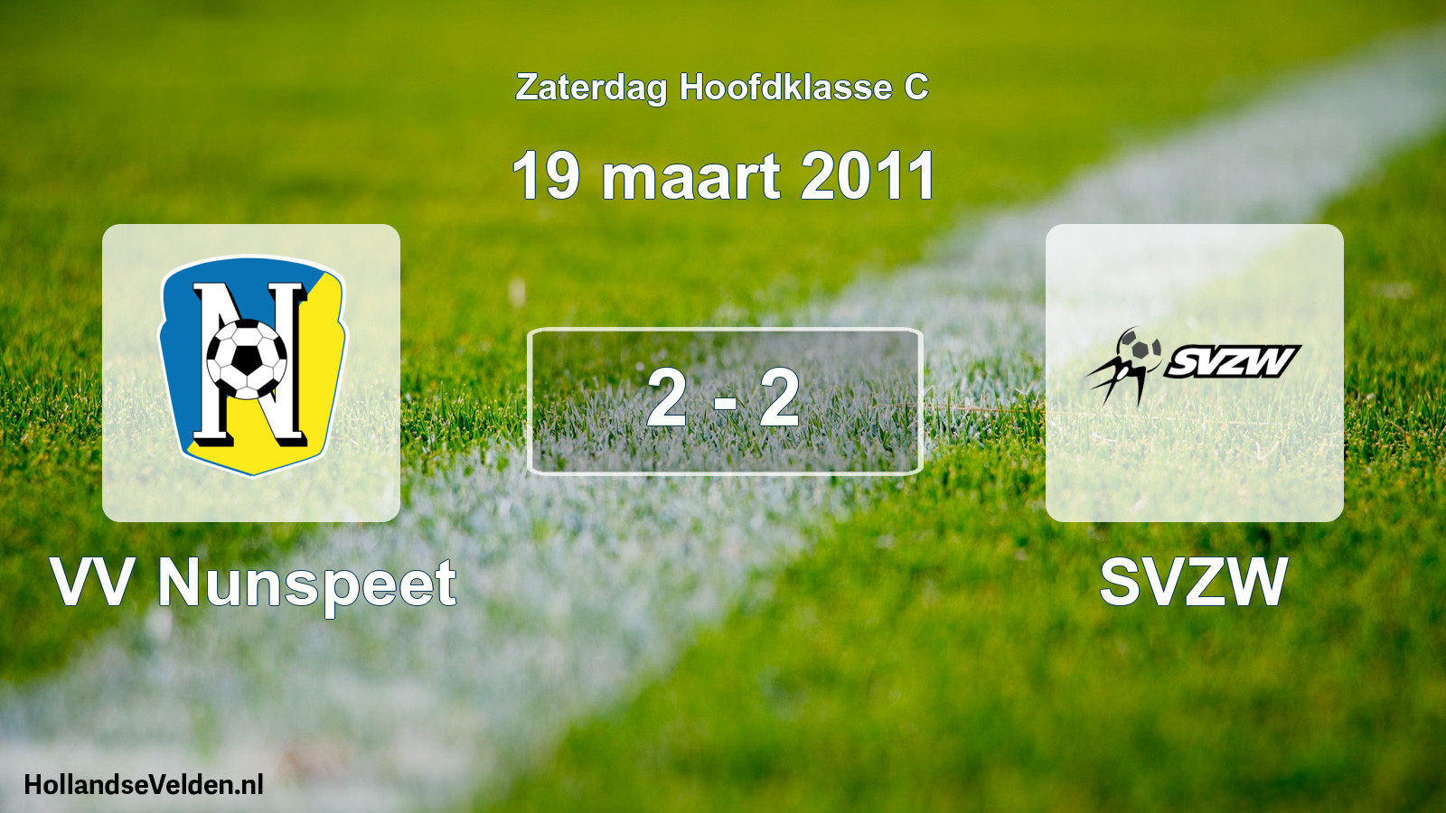 Total number of matches played: VV Nunspeet - SVZW 2 - 2 (19 March 2011)