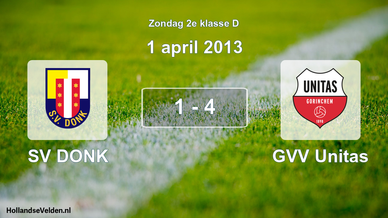 Total number of matches played: SV DONK - GVV Unitas 1 - 4 (1 April 2013)