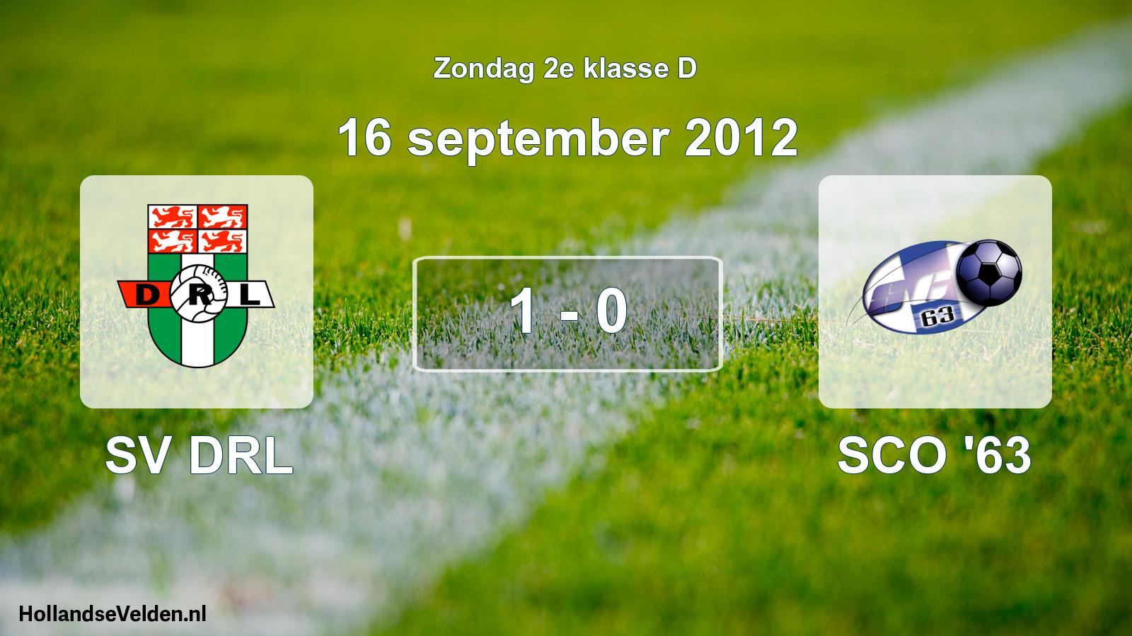 Total number of matches played: SV DRL - SCO '63 1 - 0 (16 September 2012)