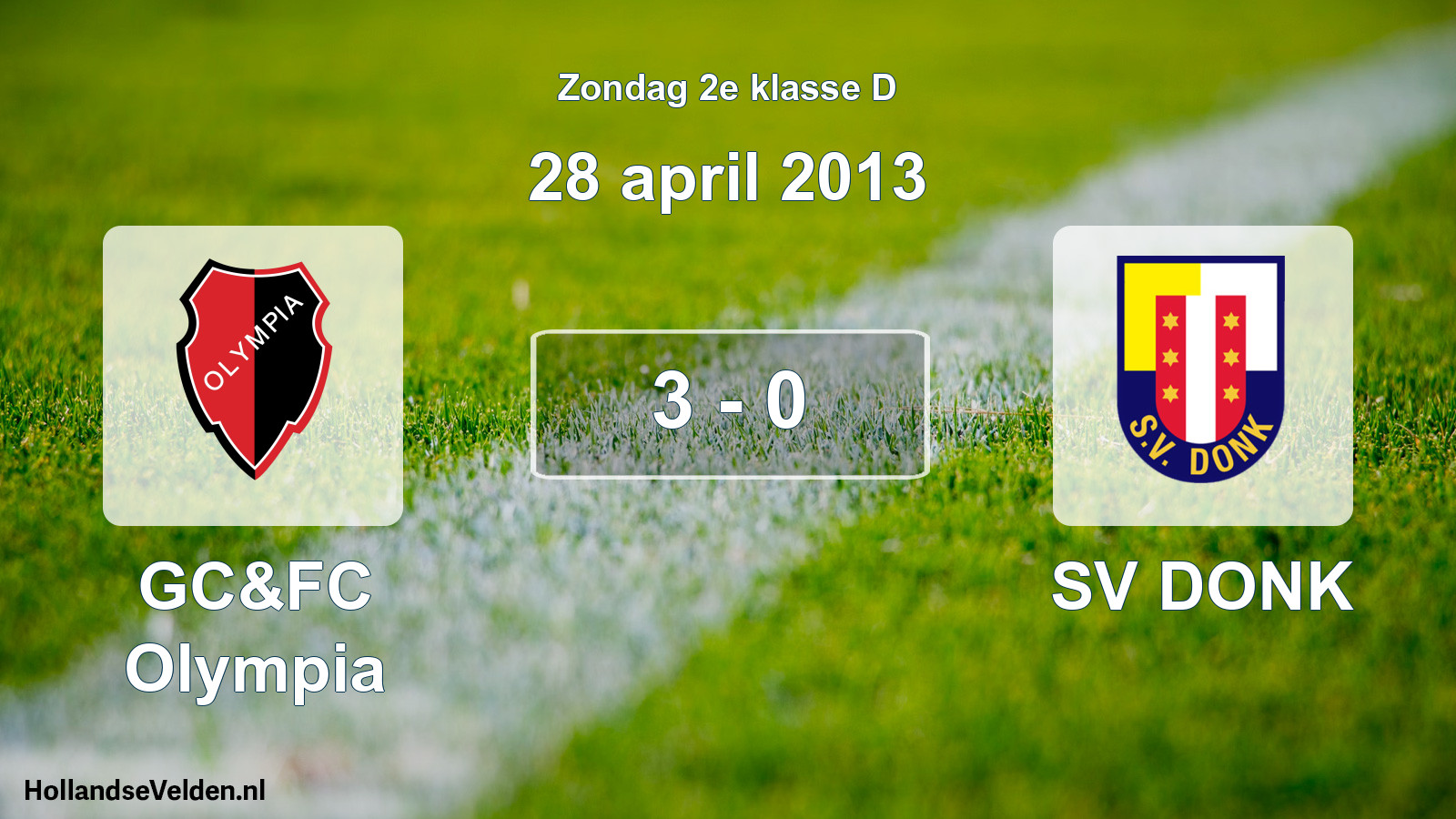 Total number of matches played: GC&FC Olympia - SV DONK 3 - 0 (28 April 2013)