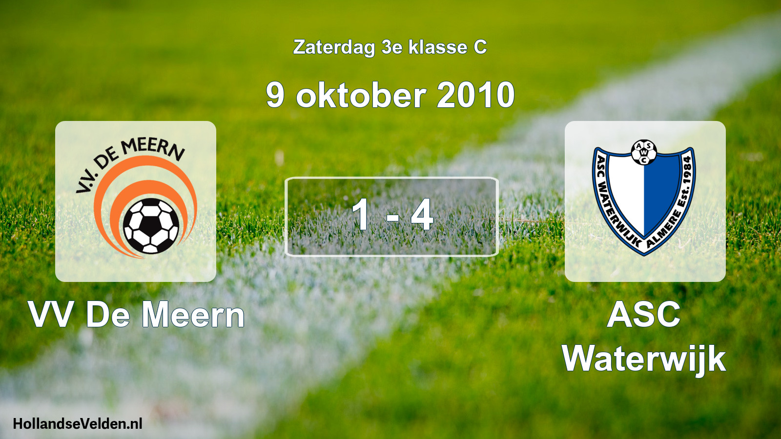 Total number of matches played: VV De Meern - ASC Waterwijk 1 - 4 (9 October 2010)