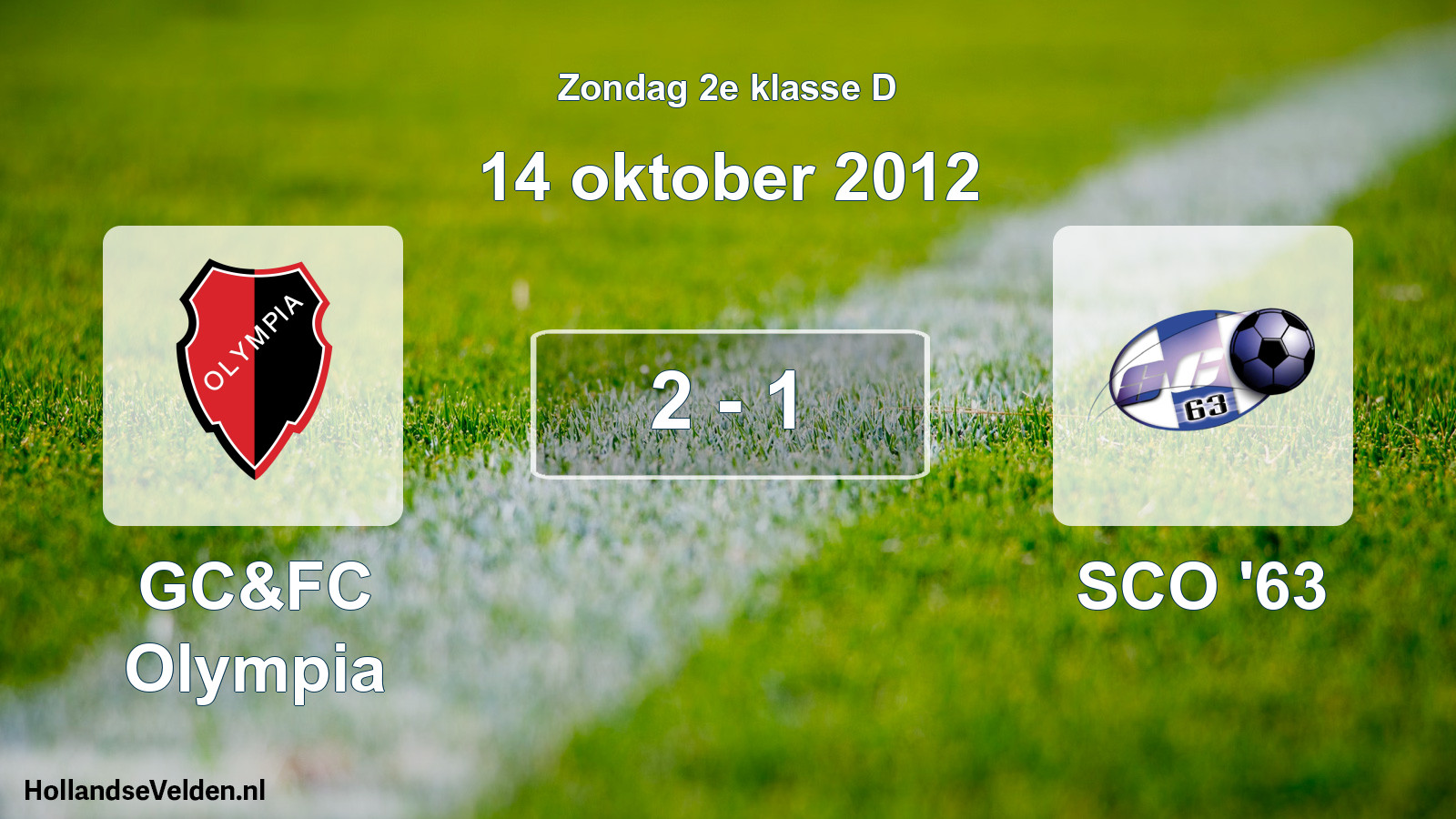 Total number of matches played: GC&FC Olympia - SCO '63 2 - 1 (14 October 2012)