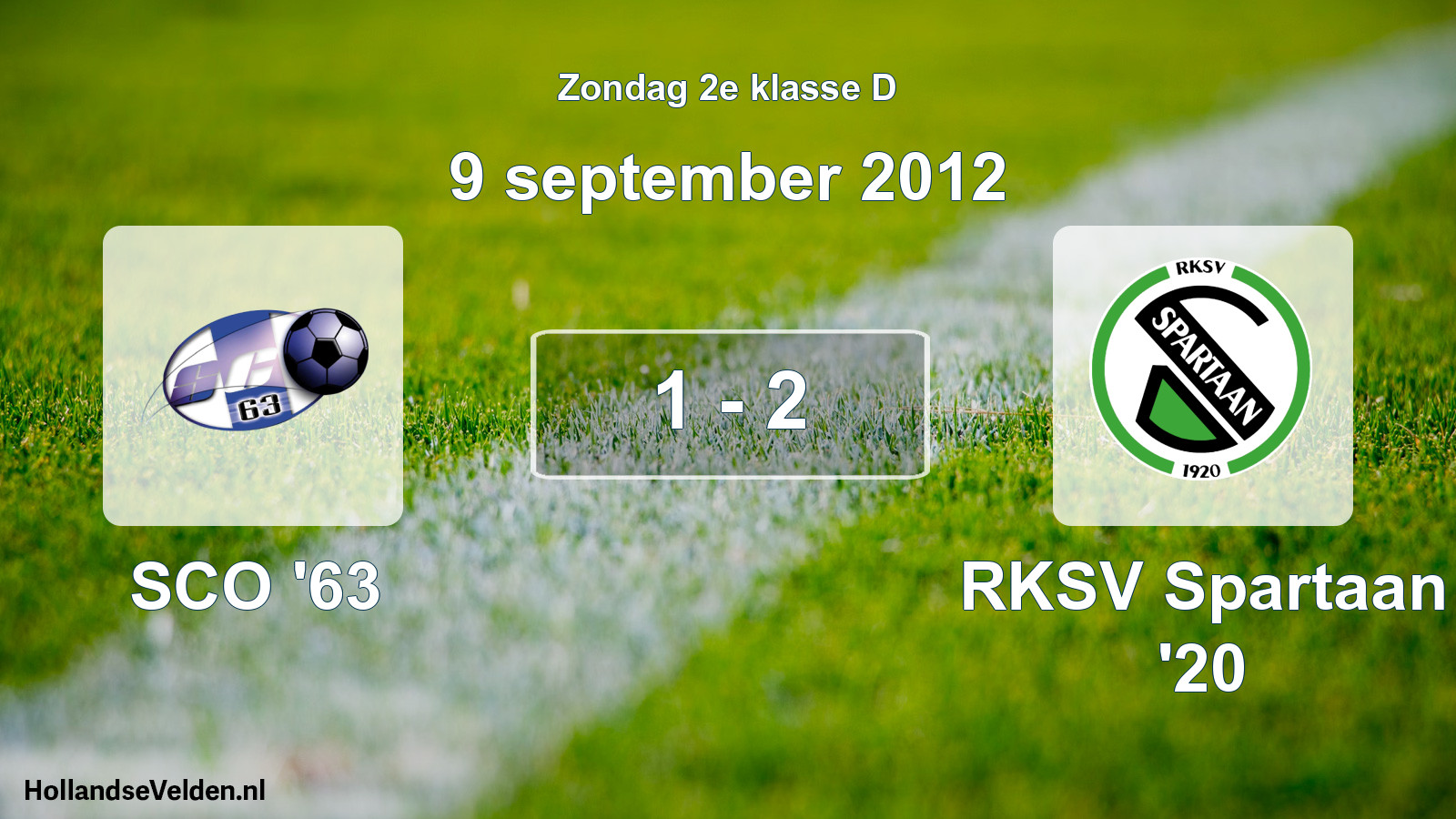 Total number of matches played: SCO '63 - RKSV Spartaan '20 1 - 2 (9 September 2012)
