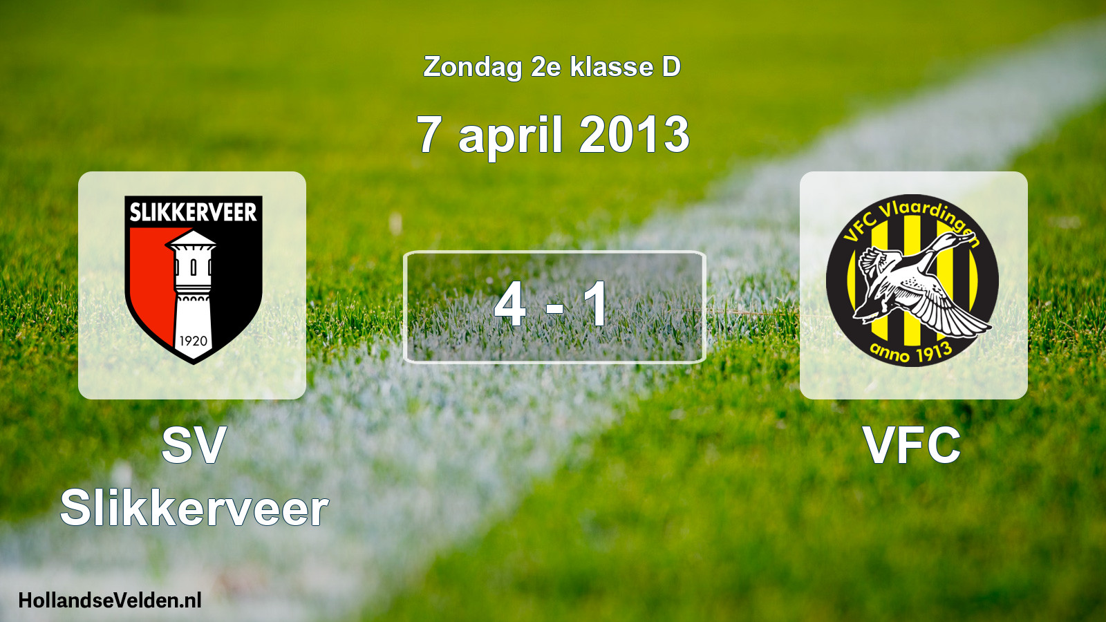 Total number of matches played: SV Slikkerveer - VFC 4 - 1 (7 April 2013)