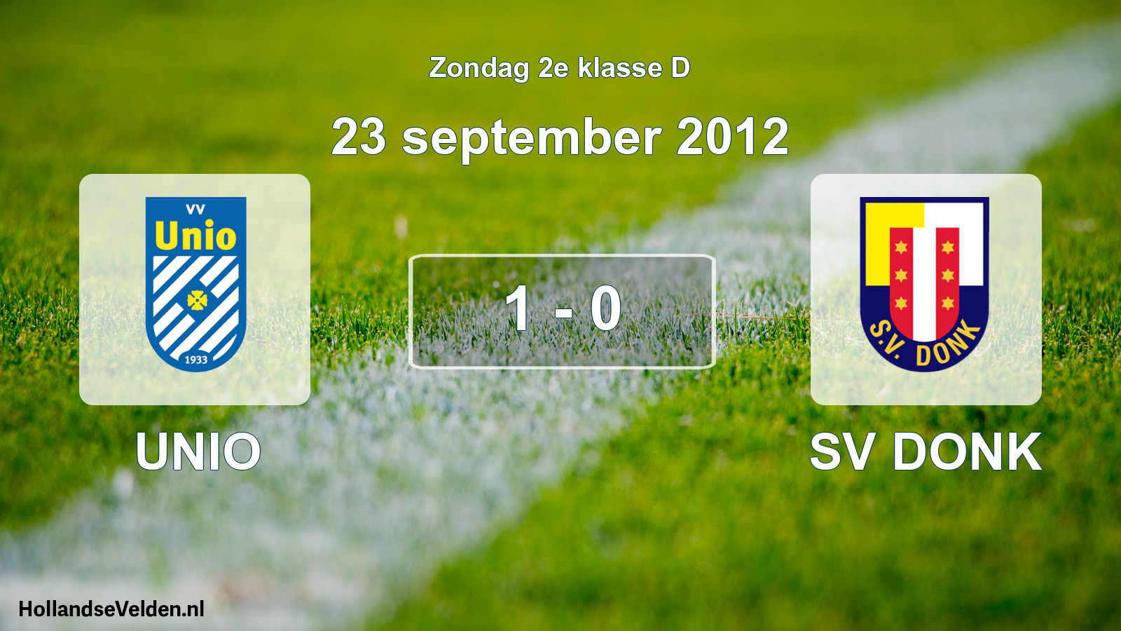 Total number of matches played: UNIO - SV DONK 1 - 0 (23 September 2012)