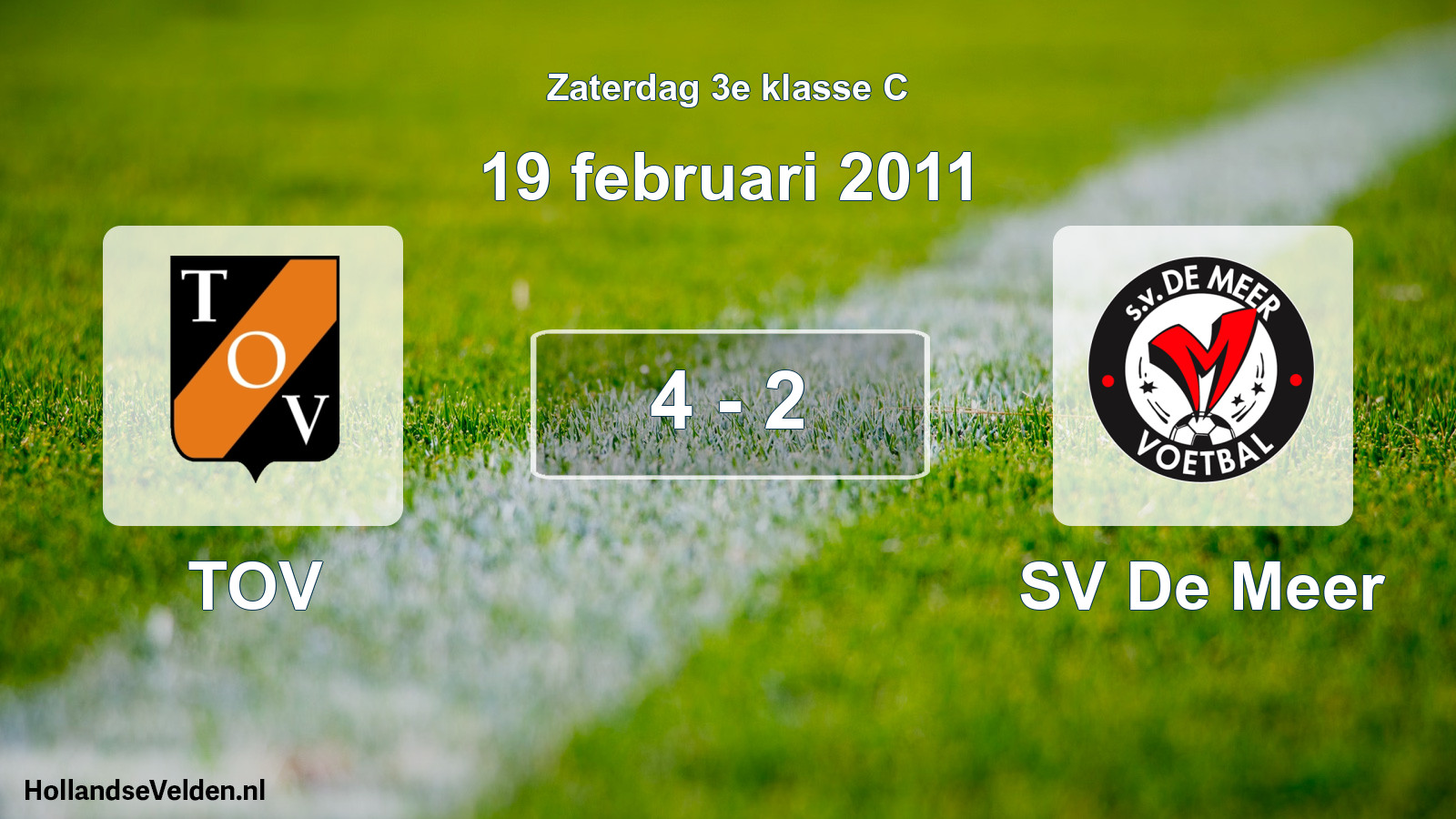 Total number of matches played: TOV - SV De Meer 4 - 2 (19 February 2011)