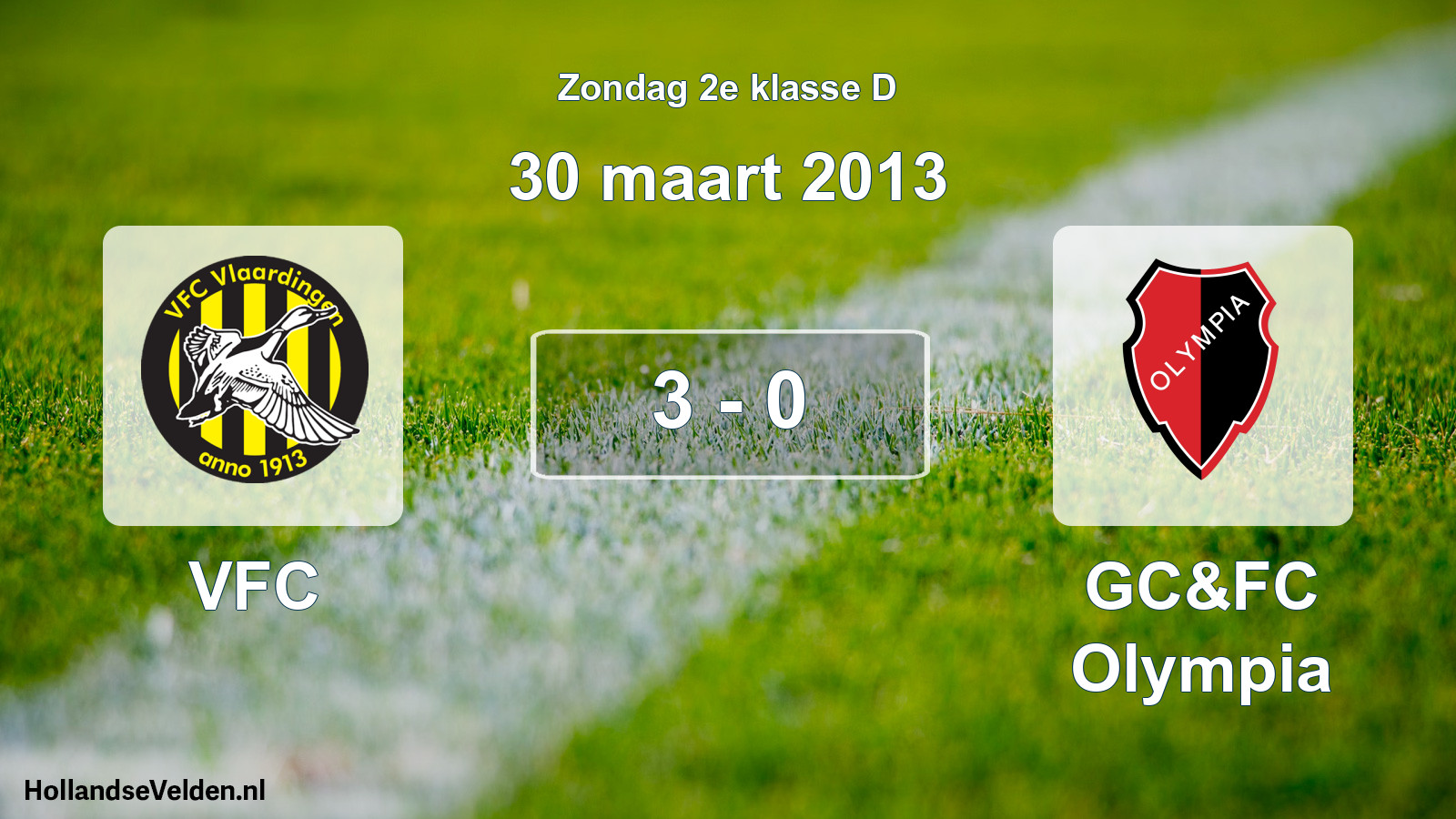 Total number of matches played: VFC - GC&FC Olympia 3 - 0 (30 March 2013)