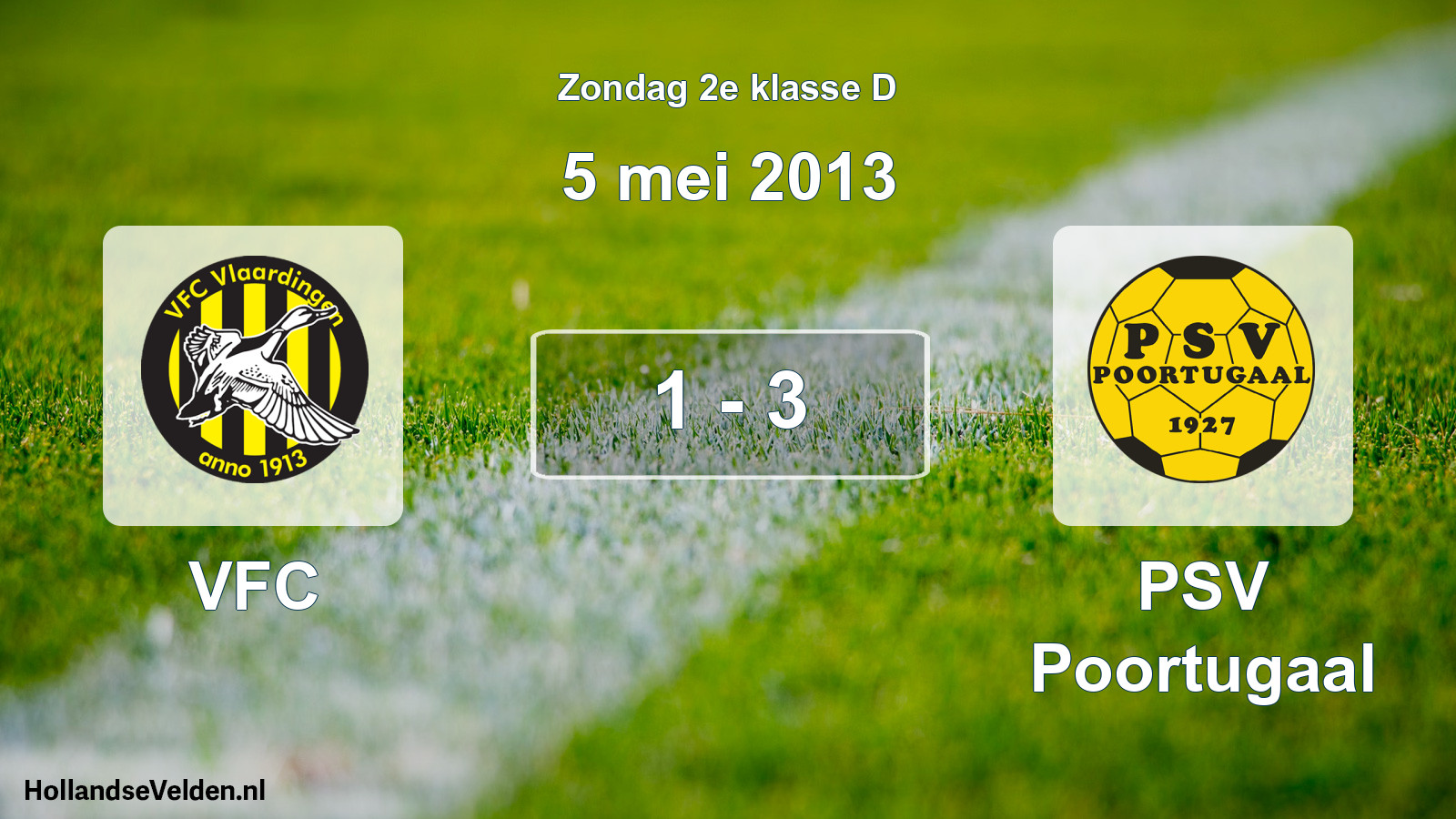 Total number of matches played: VFC - PSV Poortugaal 1 - 3 (5 May 2013)