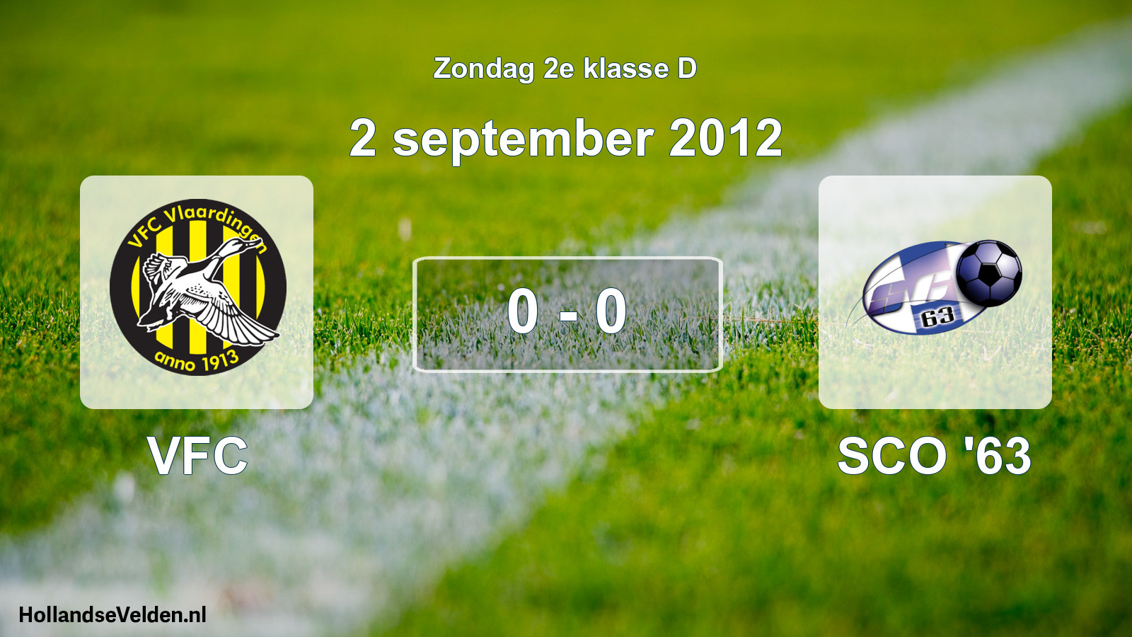 Total number of matches played: VFC - SCO '63 0 - 0 (2 September 2012)