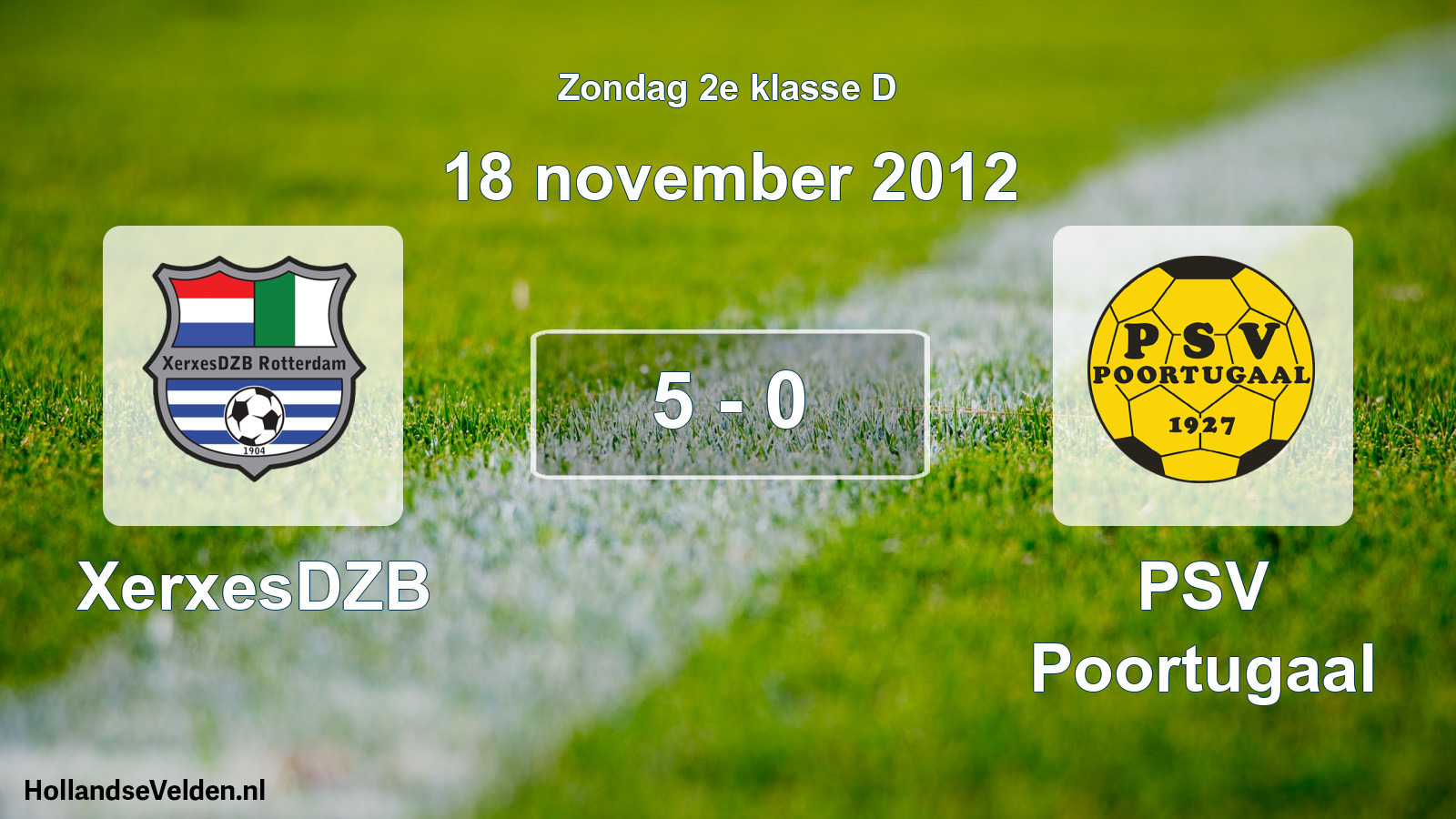 Total number of matches played: XerxesDZB - PSV Poortugaal 5 - 0 (18 November 2012)