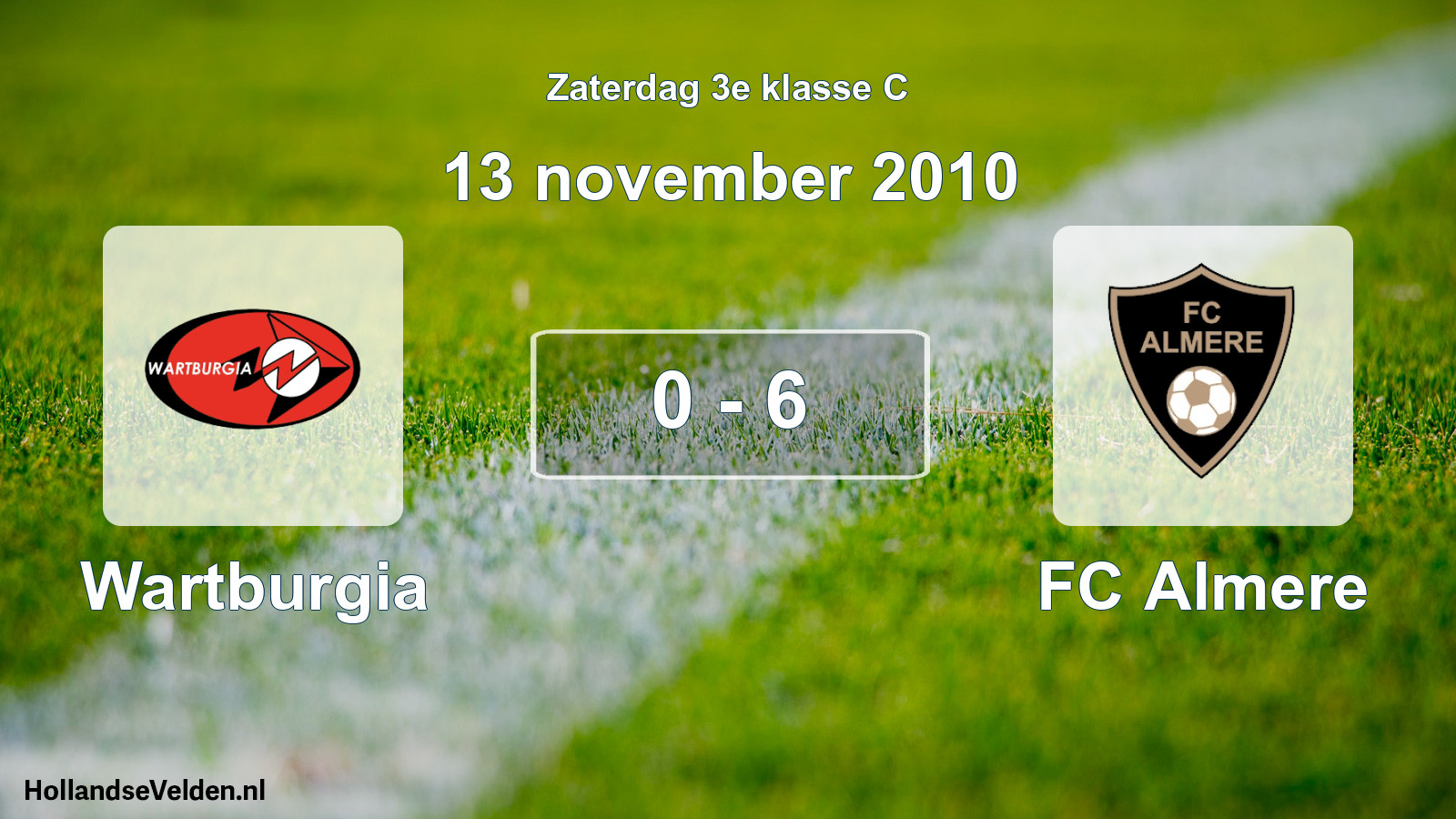 Total number of matches played: Wartburgia - FC Almere 0 - 6 (13 November 2010)