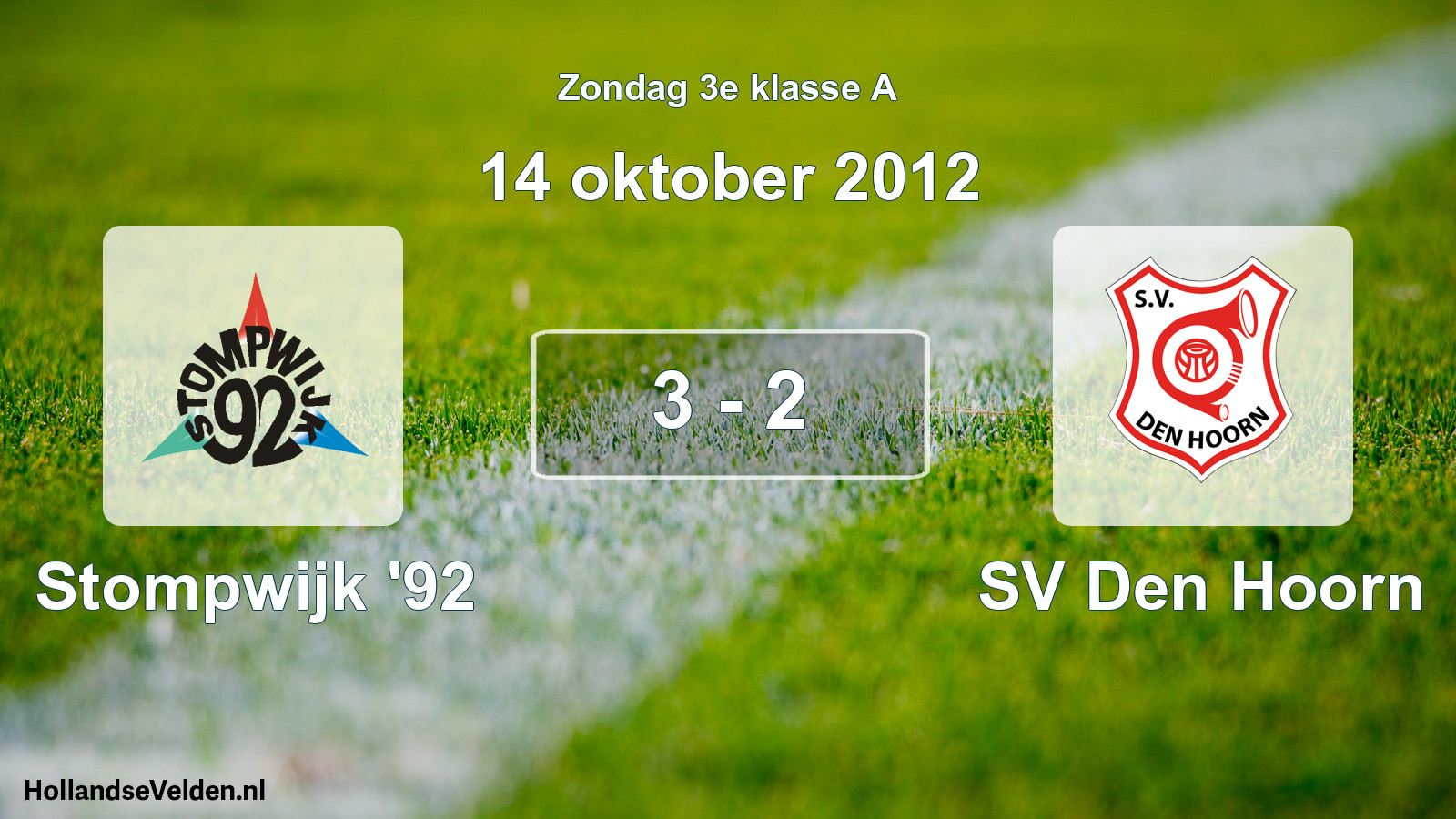 Total number of matches played: Stompwijk '92 - SV Den Hoorn 3 - 2 (14 October 2012)