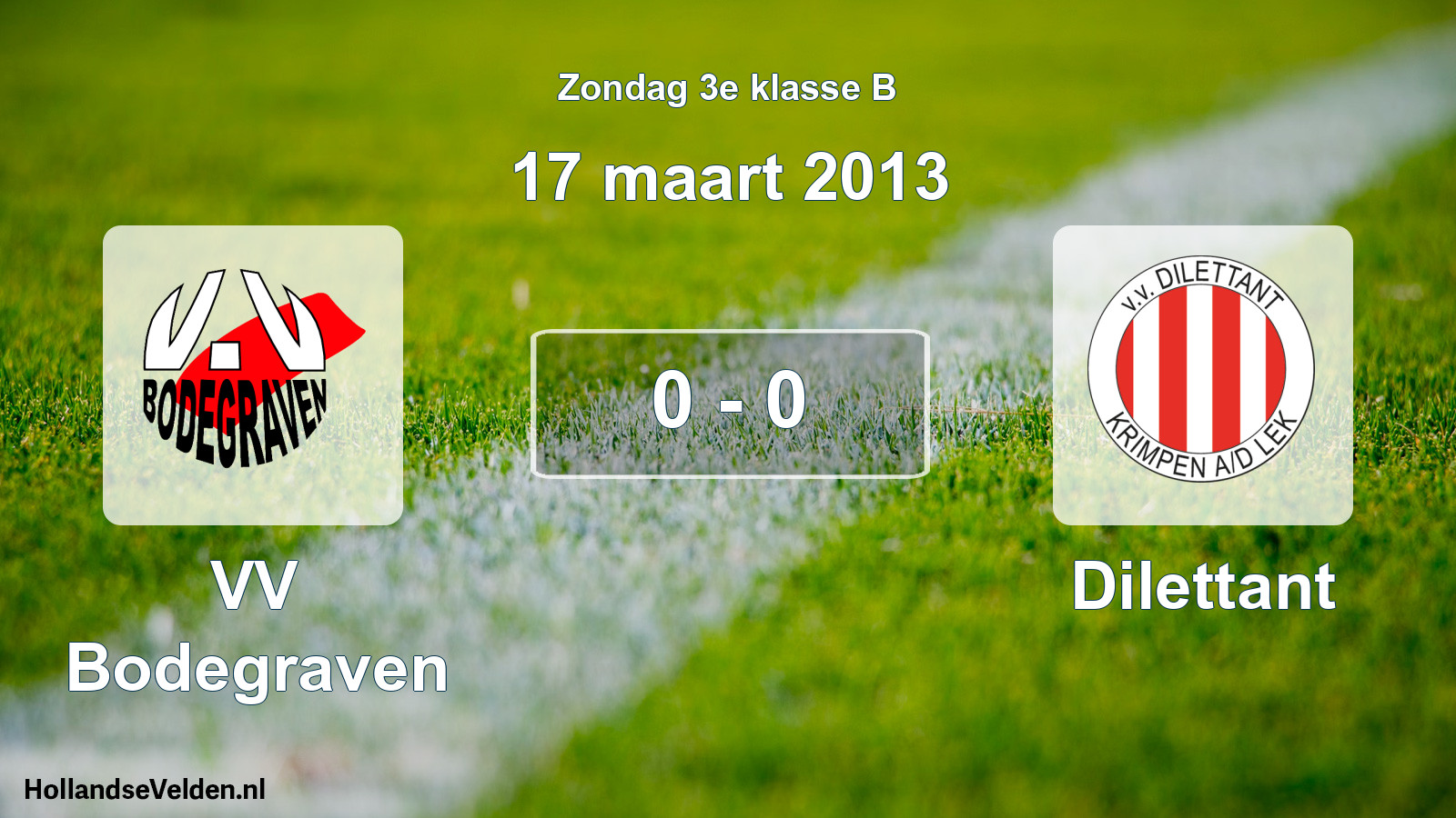 Total number of matches played: VV Bodegraven - Dilettant 0 - 0 (17 March 2013)