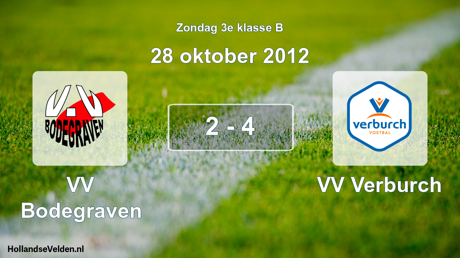 Total number of matches played: VV Bodegraven - VV Verburch 2 - 4 (28 October 2012)