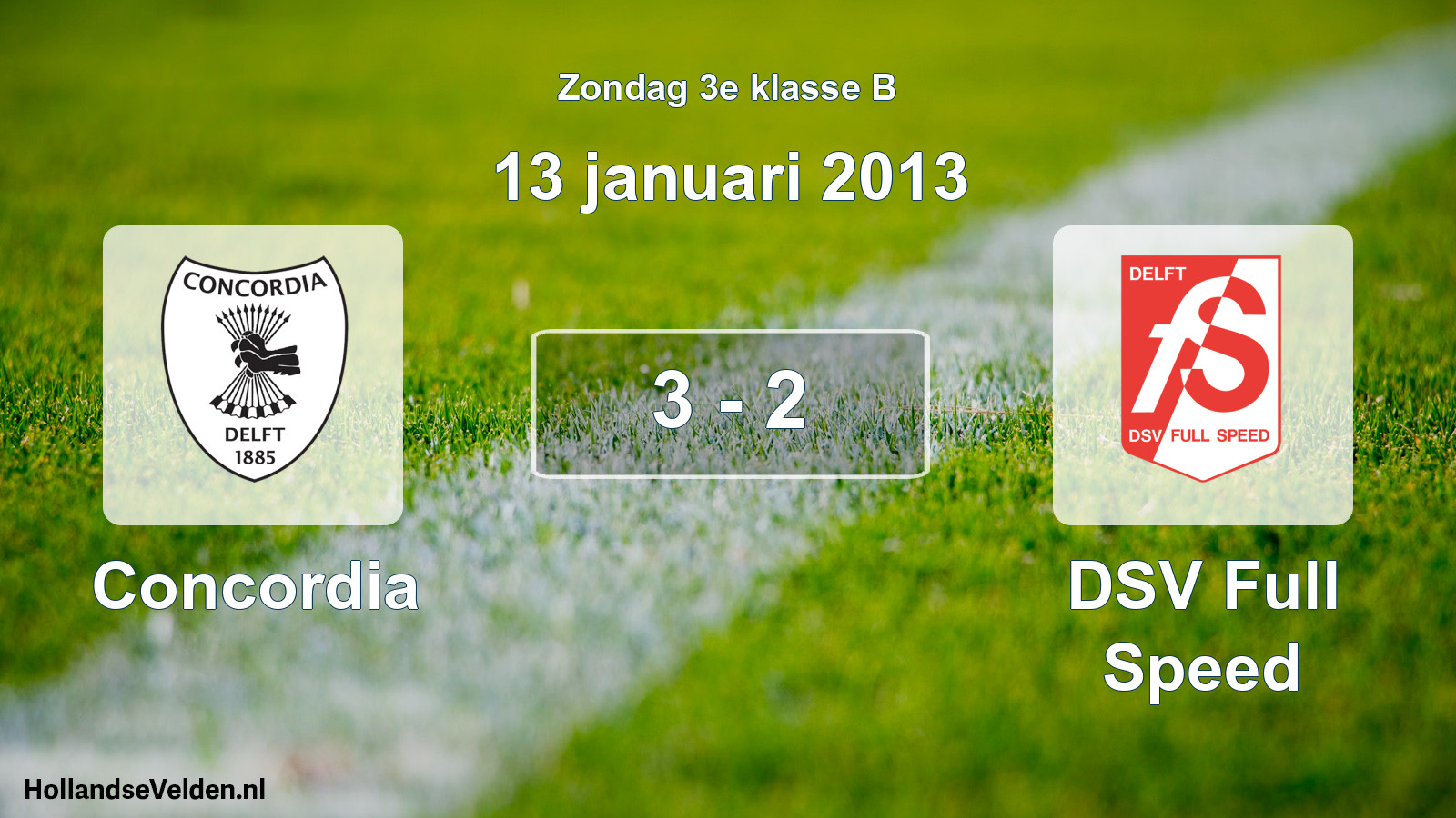 Total number of matches played: Concordia - DSV Full Speed 3 - 2 (13 January 2013)