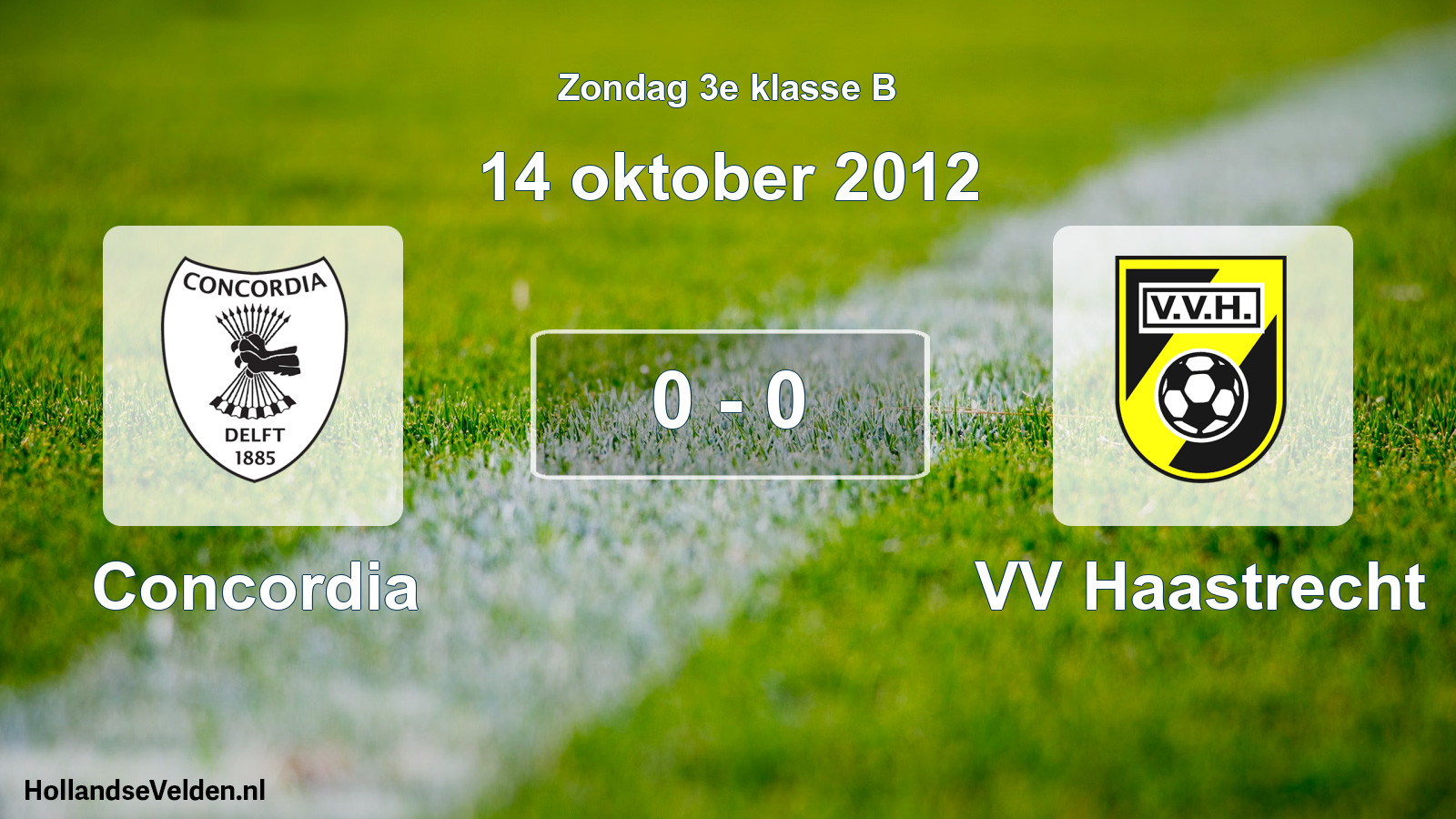 Total number of matches played: Concordia - VV Haastrecht 0 - 0 (14 October 2012)