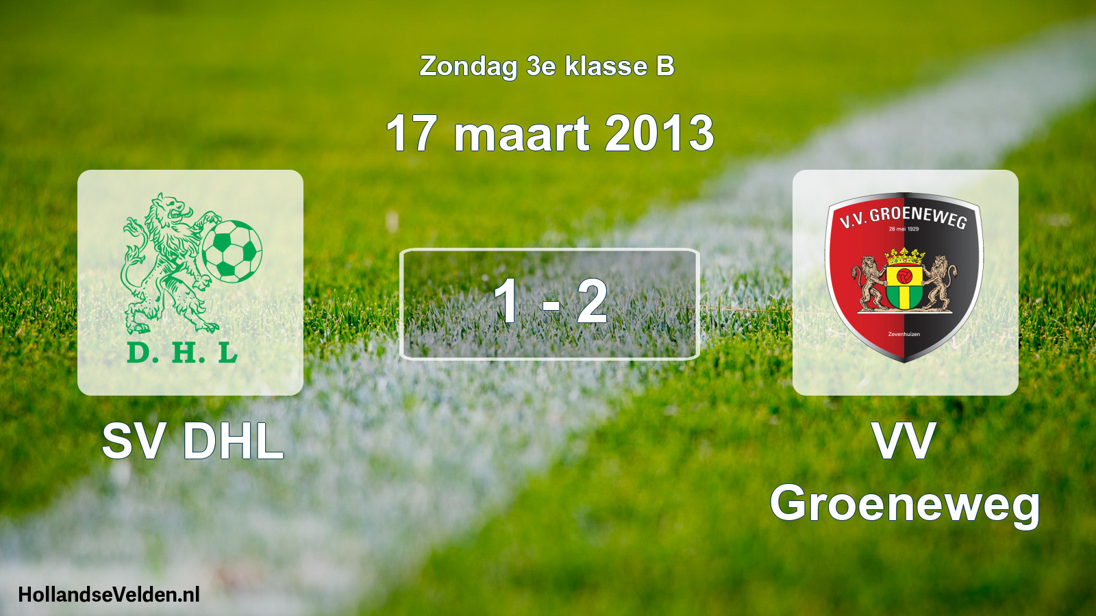 Total number of matches played: SV DHL - VV Groeneweg 1 - 2 (17 March 2013)