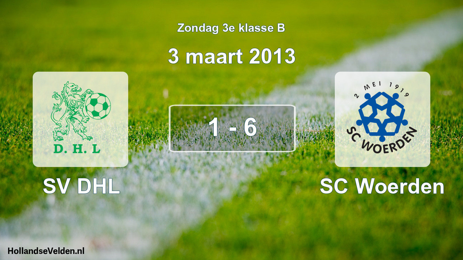 Total number of matches played: SV DHL - SC Woerden 1 - 6 (3 March 2013)
