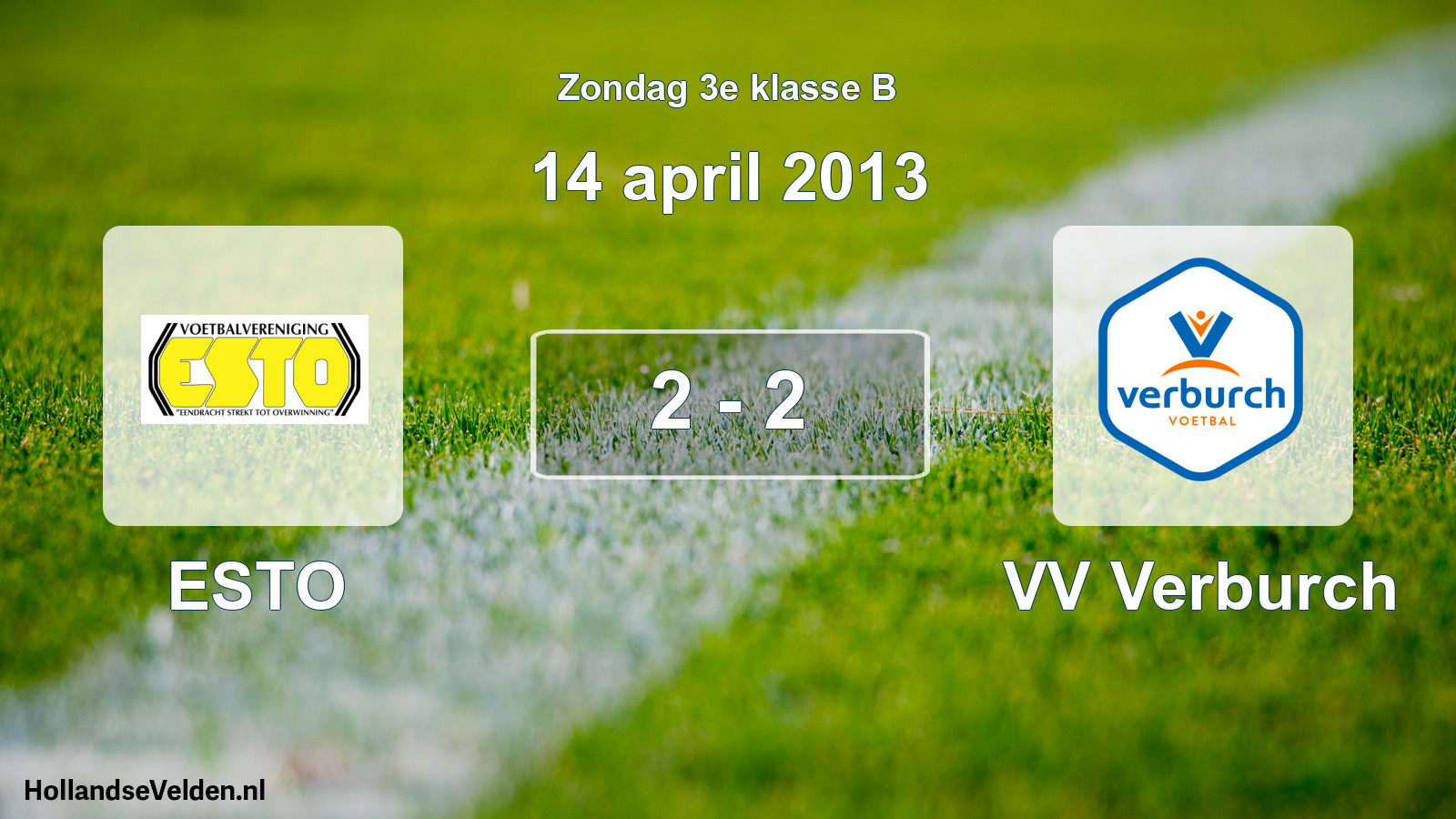 Total number of matches played: ESTO - VV Verburch 2 - 2 (14 April 2013)