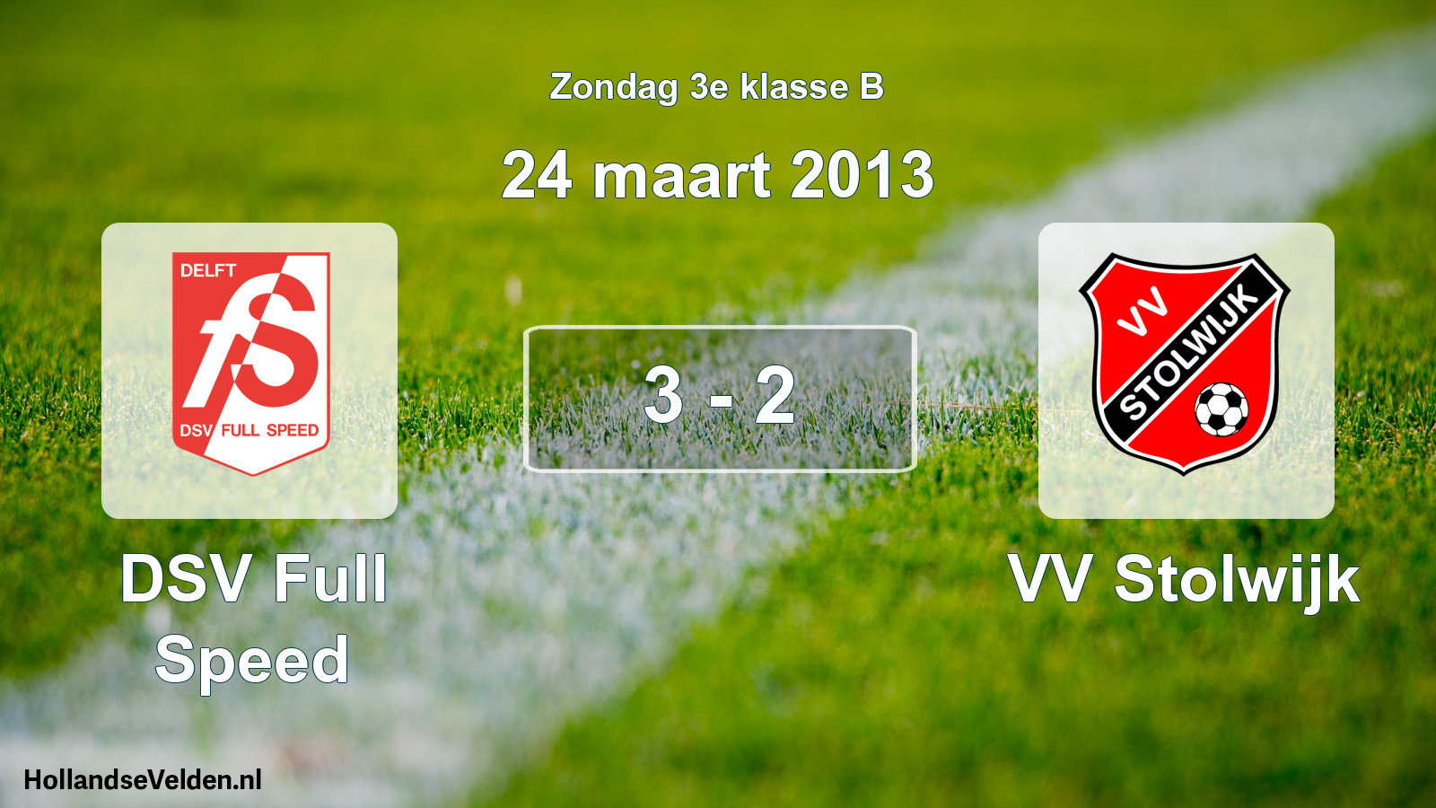 Total number of matches played: DSV Full Speed - VV Stolwijk 3 - 2 (24 March 2013)