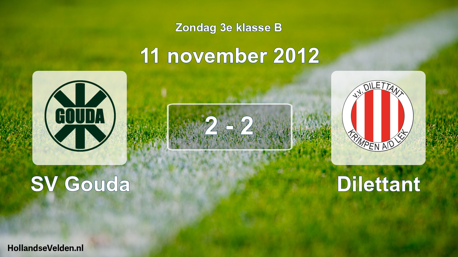 Total number of matches played: SV Gouda - Dilettant 2 - 2 (11 November 2012)
