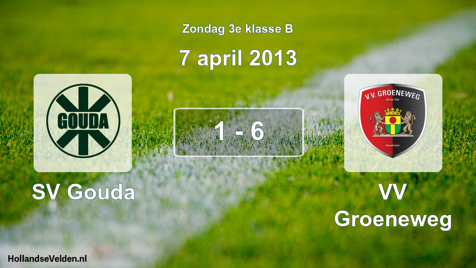 Total number of matches played: SV Gouda - VV Groeneweg 1 - 6 (7 April 2013)