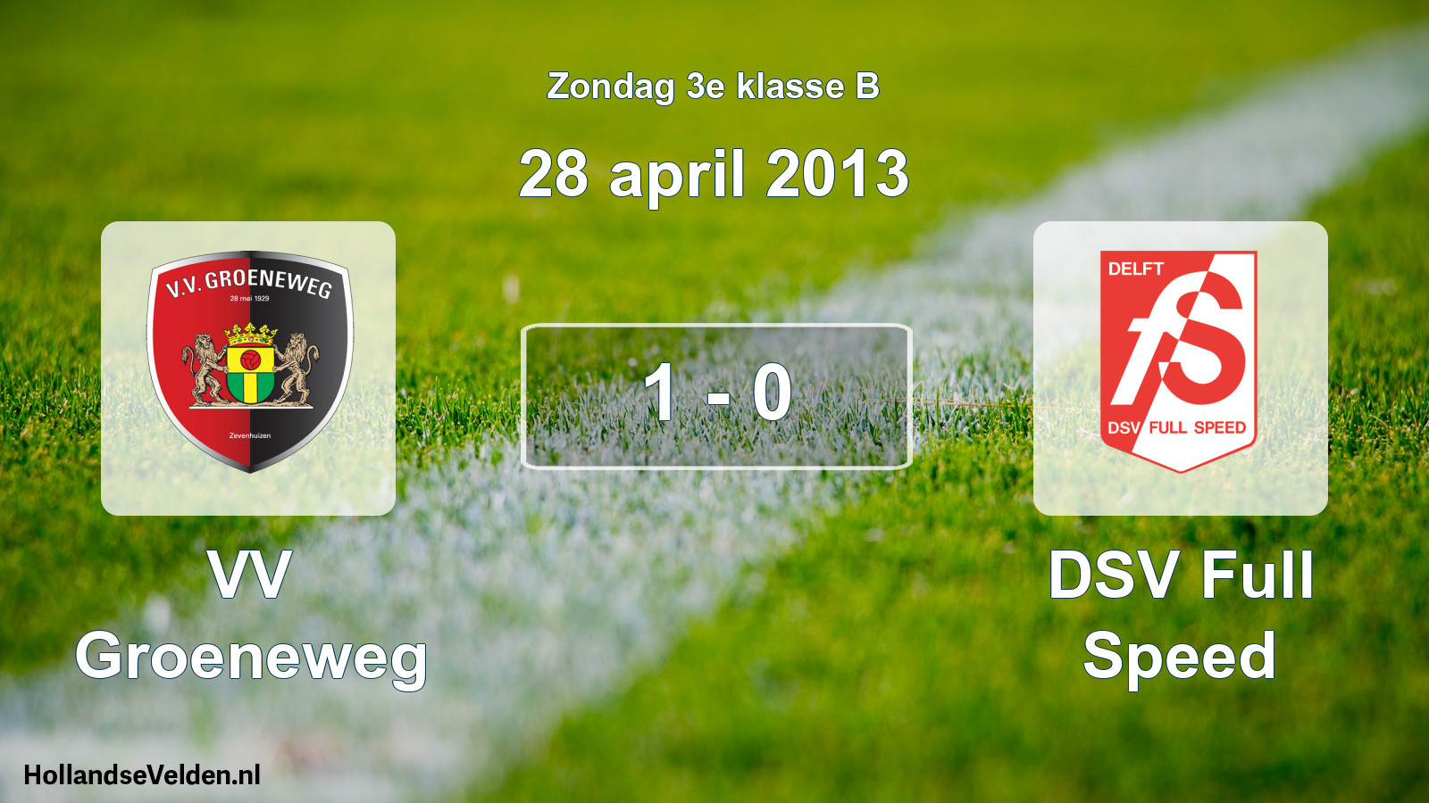 Total number of matches played: VV Groeneweg - DSV Full Speed 1 - 0 (28 April 2013)