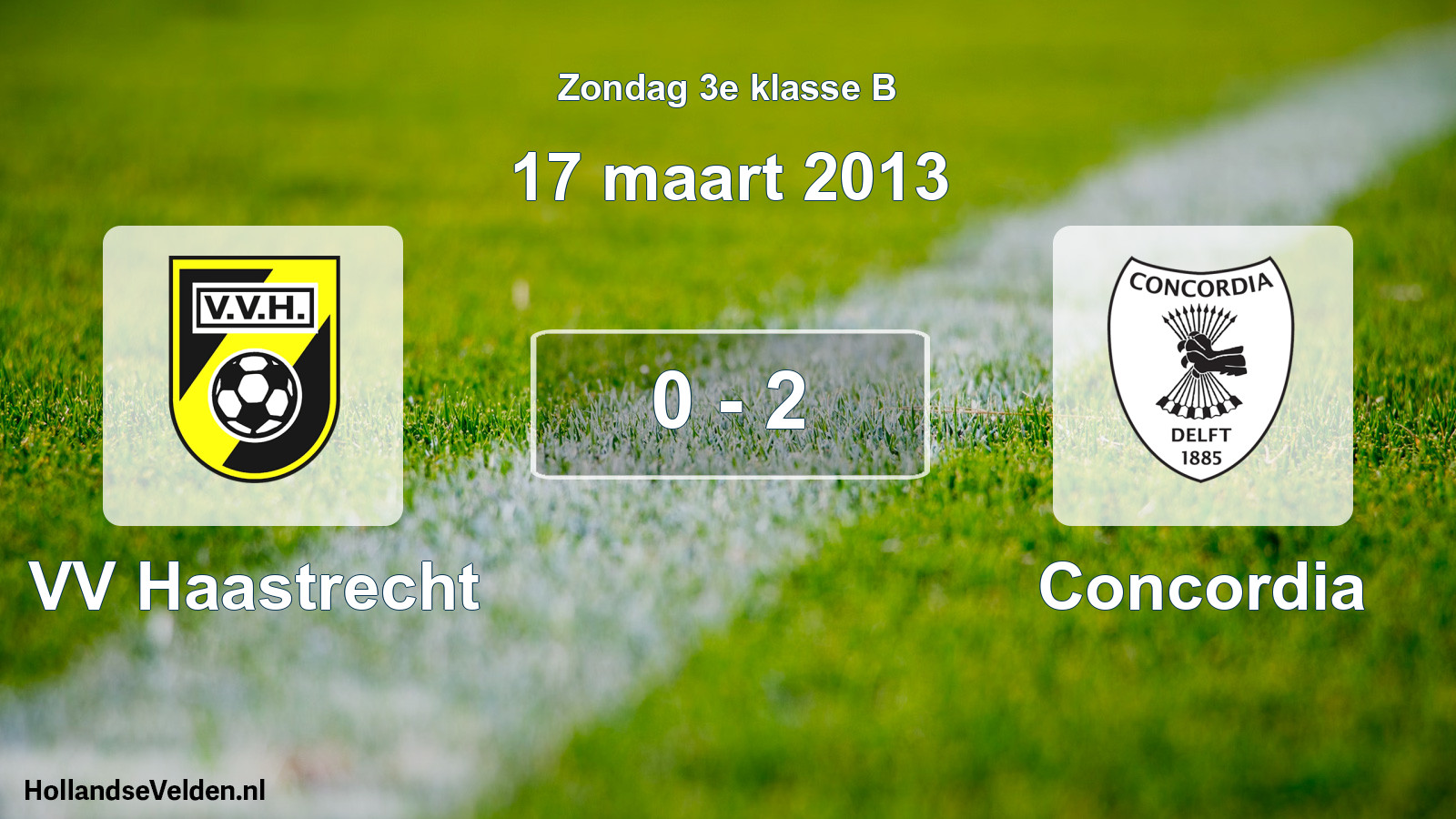 Total number of matches played: VV Haastrecht - Concordia 0 - 2 (17 March 2013)