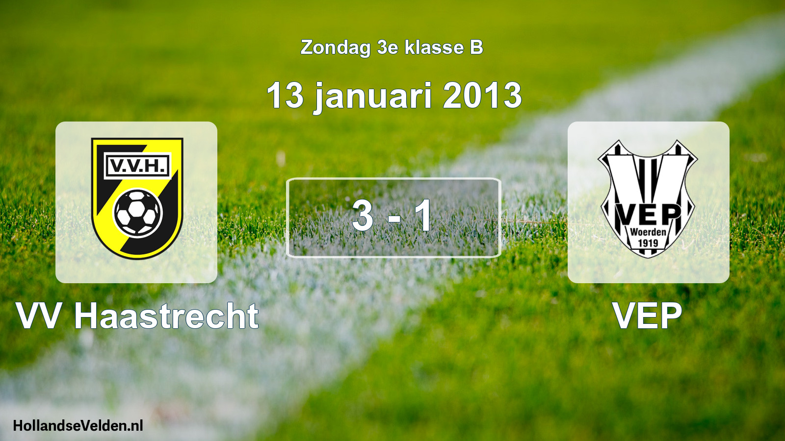 Total number of matches played: VV Haastrecht - VEP 3 - 1 (13 January 2013)