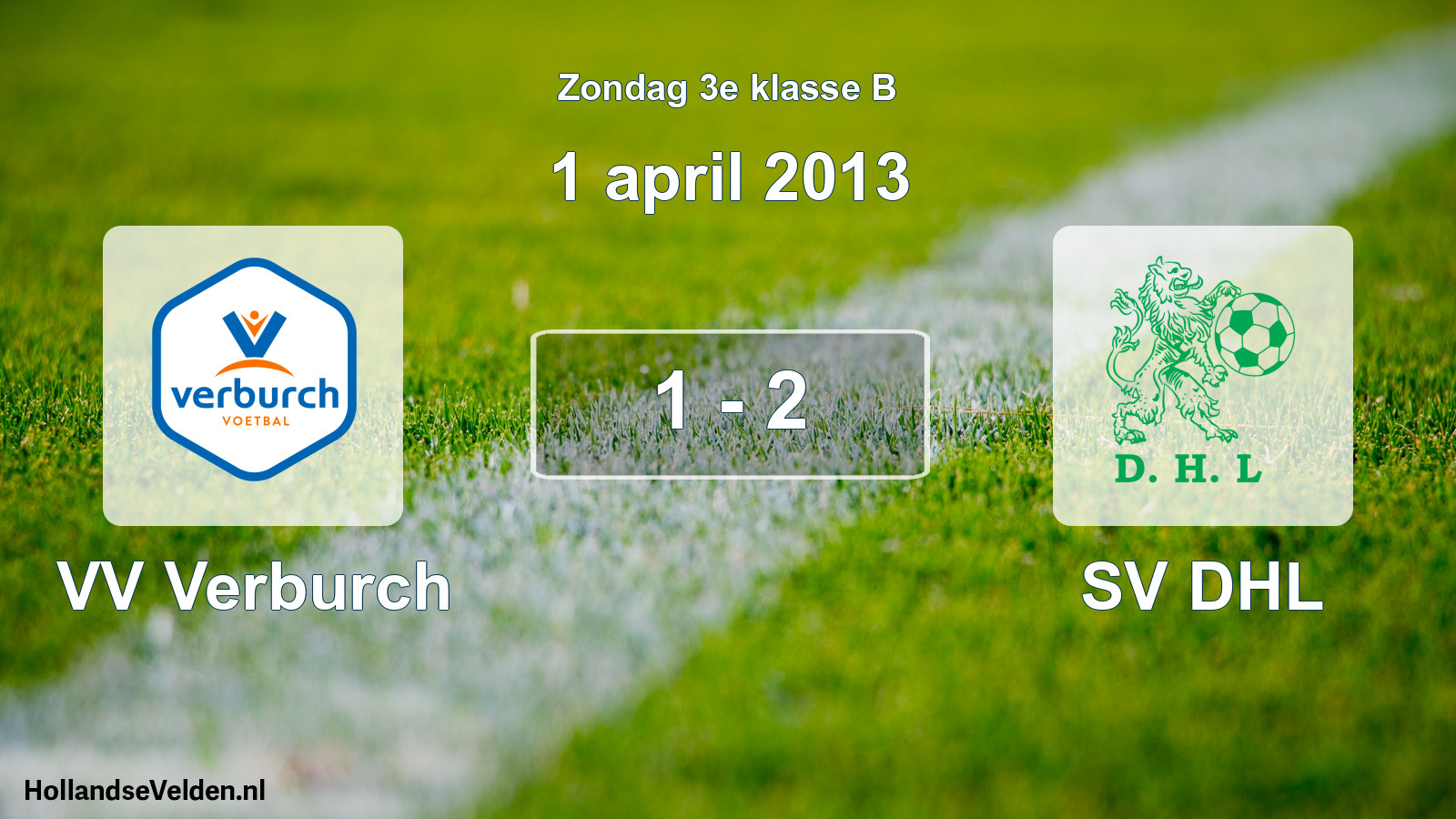 Total number of matches played: VV Verburch - SV DHL 1 - 2 (1 April 2013)