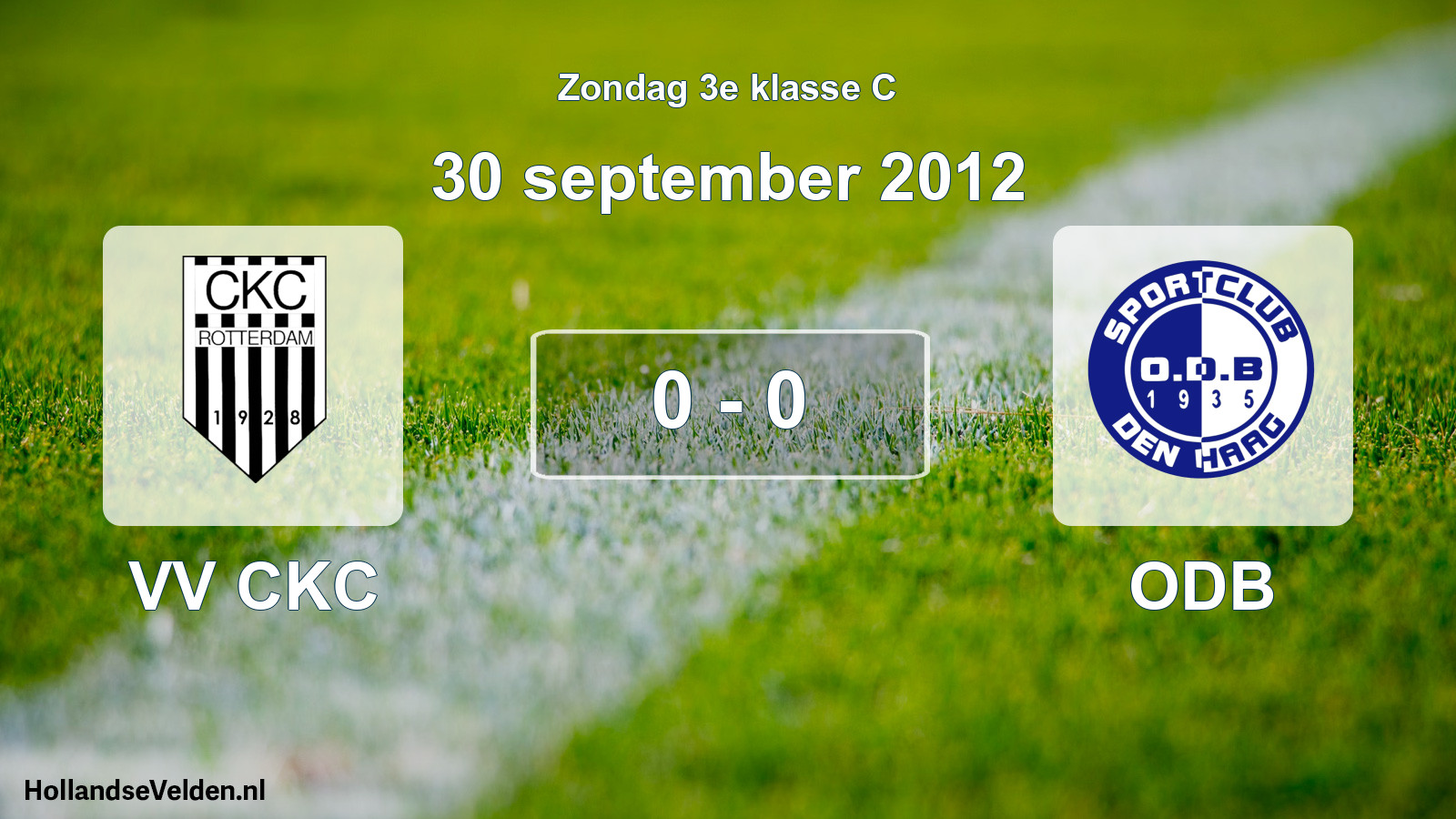 Total number of matches played: VV CKC - ODB 0 - 0 (30 September 2012)