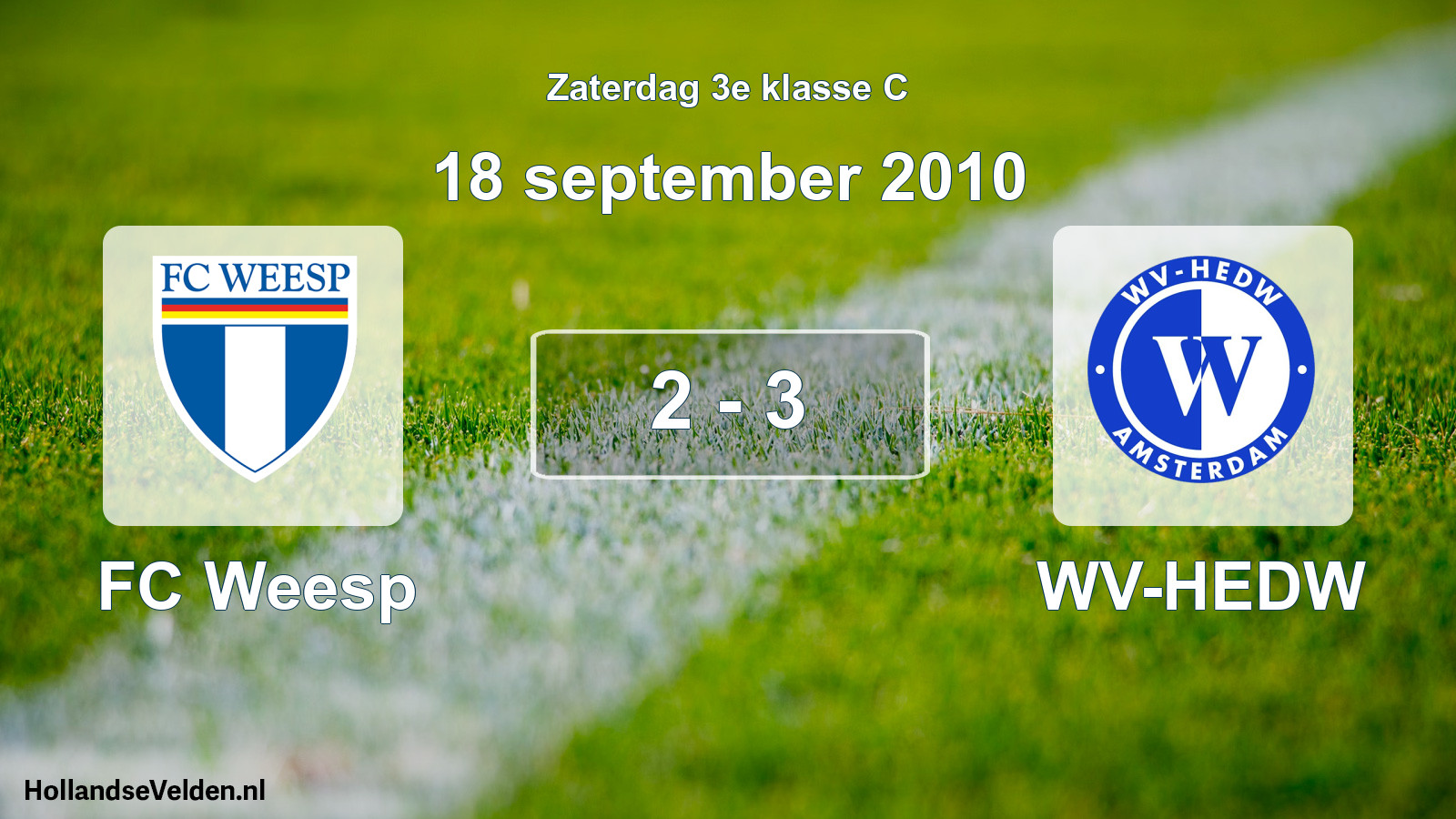 Total number of matches played: FC Weesp - WV-HEDW 2 - 3 (18 September 2010)