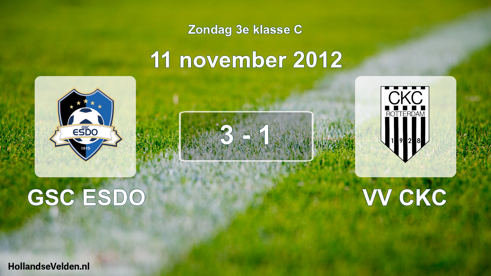 Total number of matches played: GSC ESDO - VV CKC 3 - 1 (11 November 2012)