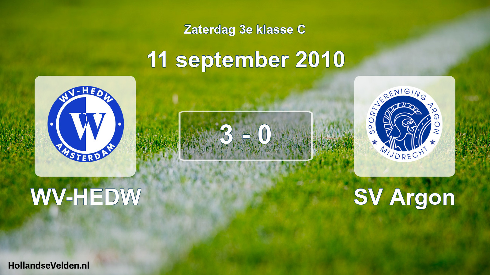 Total number of matches played: WV-HEDW - SV Argon 3 - 0 (11 September 2010)