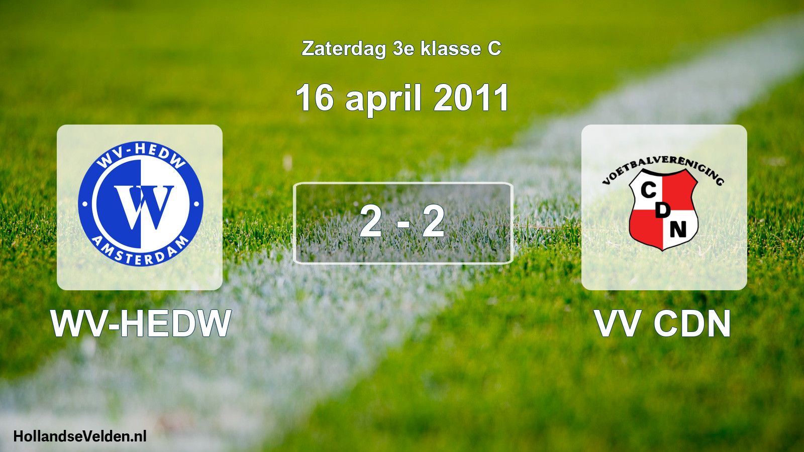 Total number of matches played: WV-HEDW - VV CDN 2 - 2 (16 April 2011)
