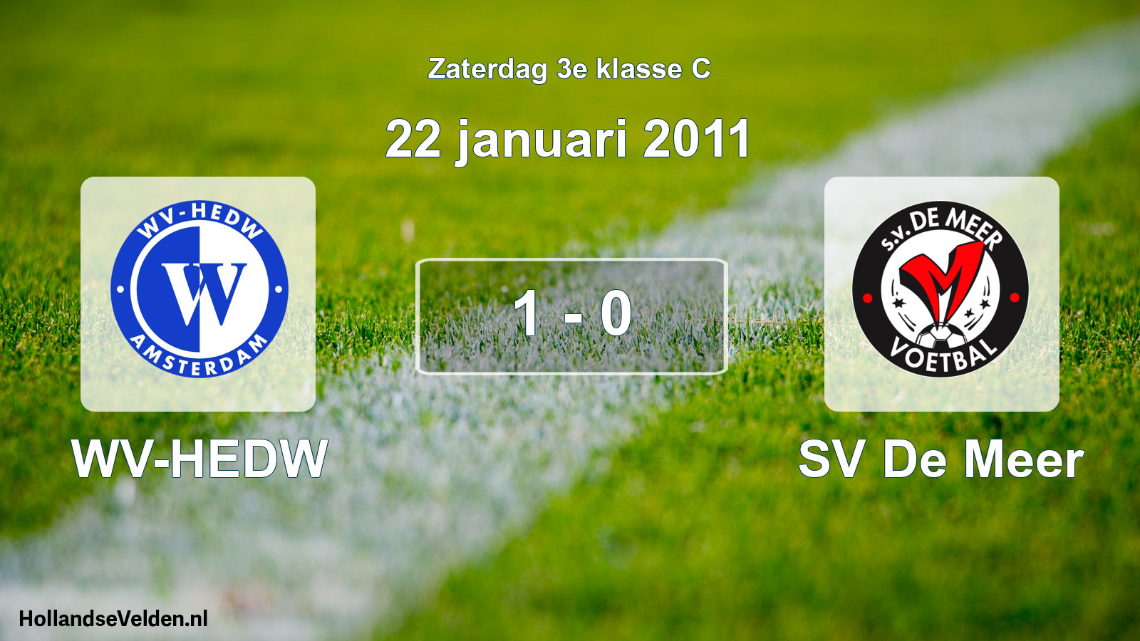 Total number of matches played: WV-HEDW - SV De Meer 1 - 0 (22 January 2011)