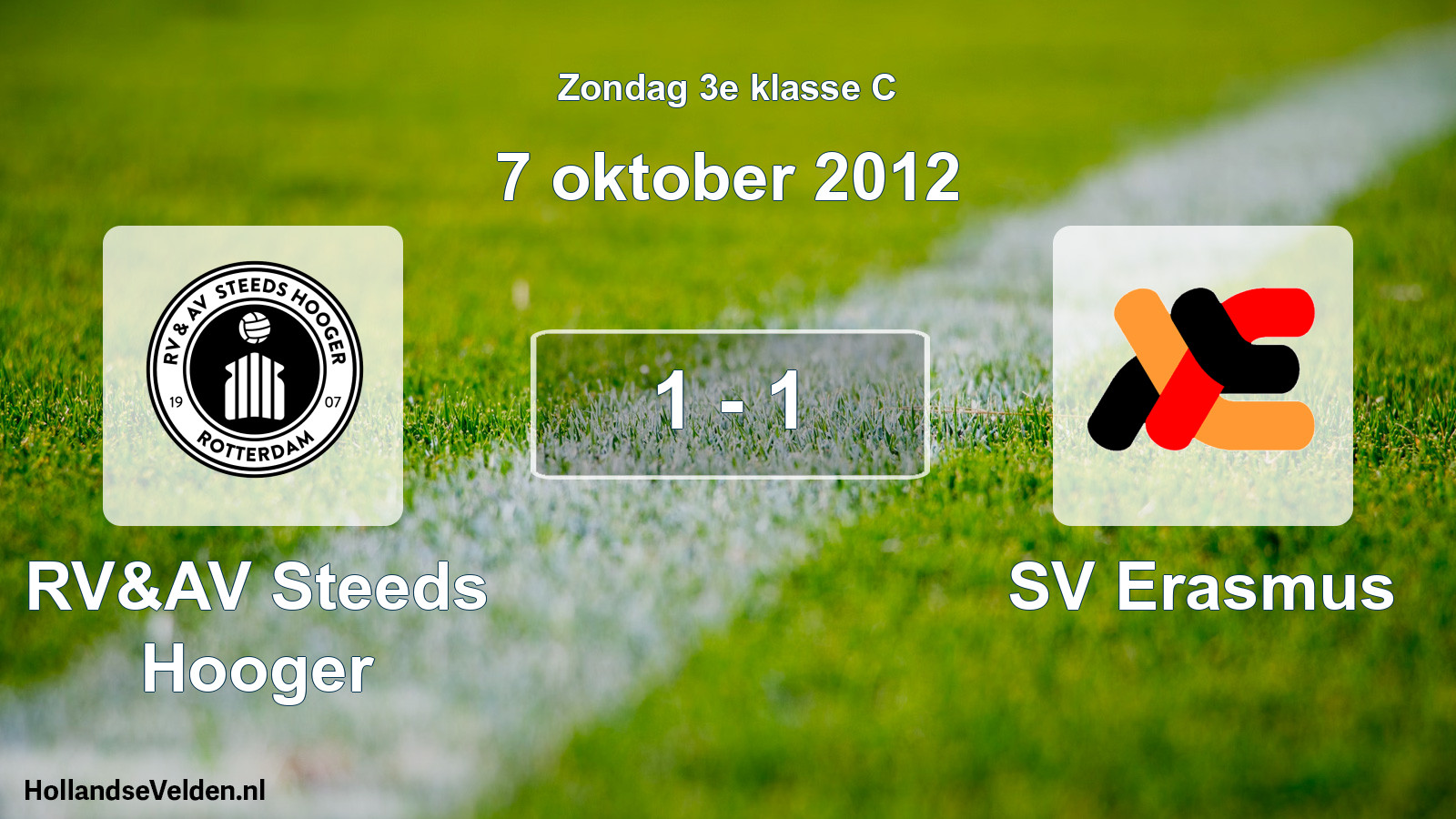 Total number of matches played: RV&AV Steeds Hooger - SV Erasmus 1 - 1 (7 October 2012)