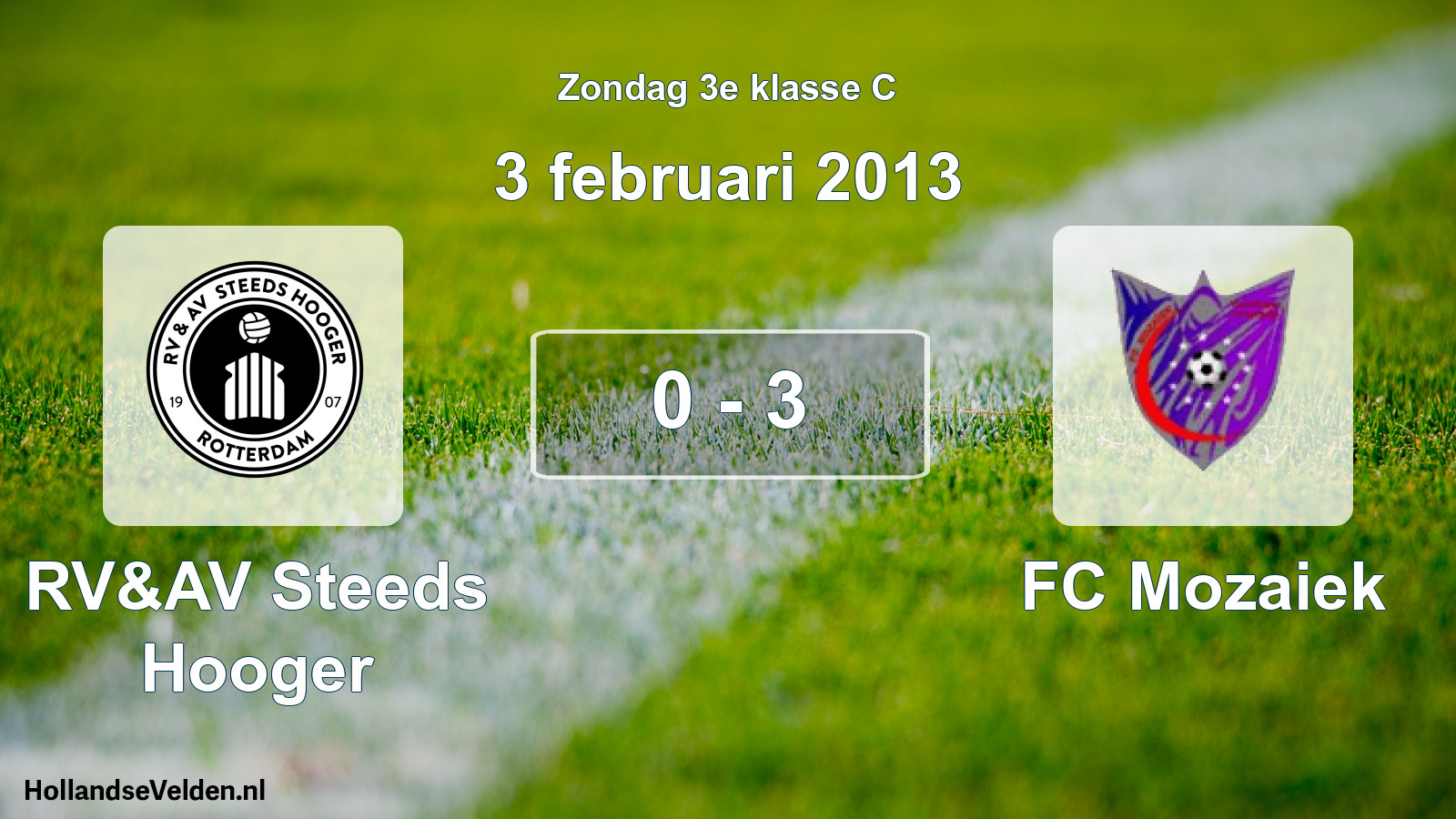 Total number of matches played: RV&AV Steeds Hooger - FC Mozaiek 0 - 3 (3 February 2013)