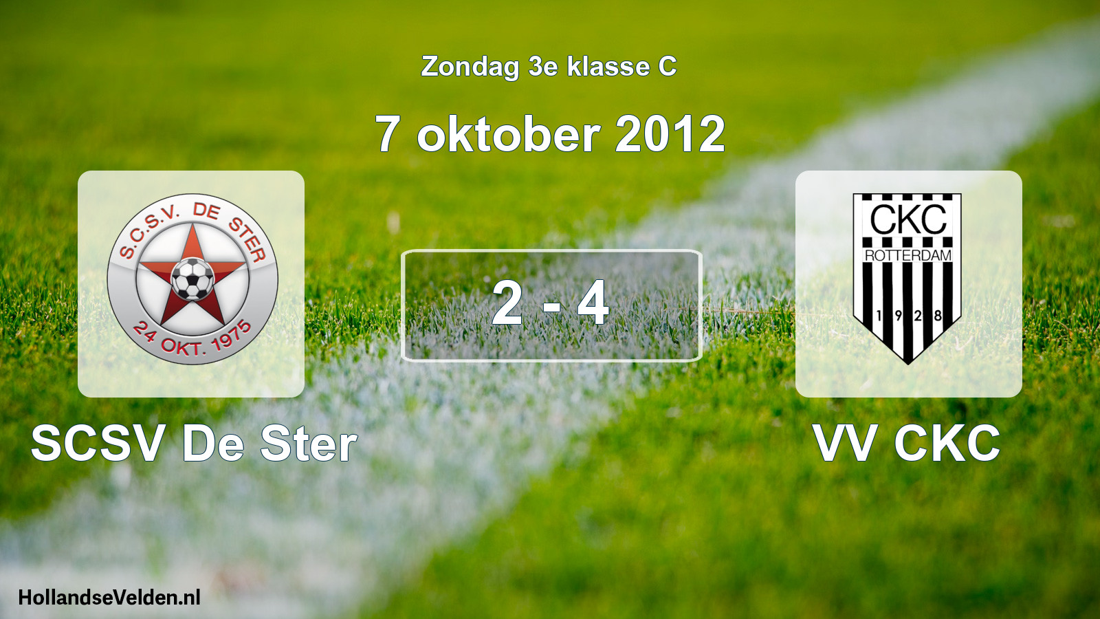 Total number of matches played: SCSV De Ster - VV CKC 2 - 4 (7 October 2012)