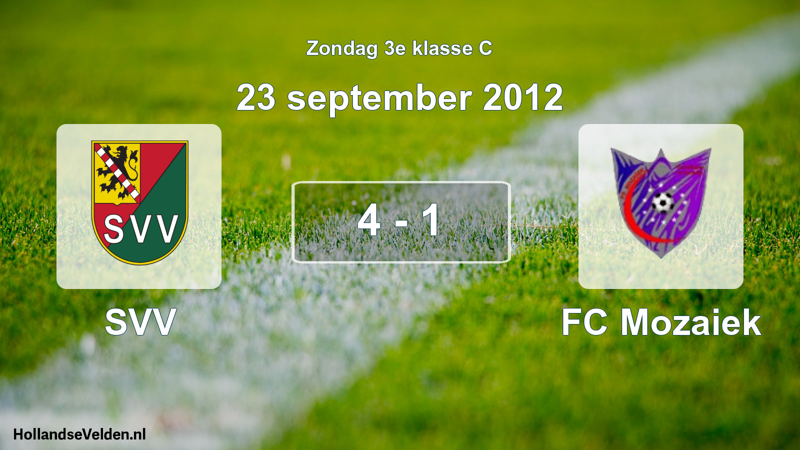 Total number of matches played: SVV - FC Mozaiek 4 - 1 (23 September 2012)