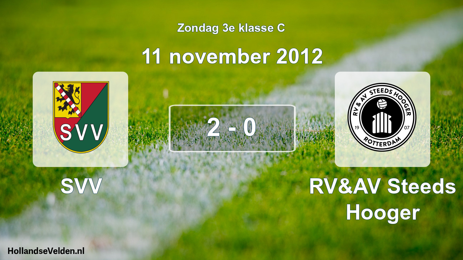 Total number of matches played: SVV - RV&AV Steeds Hooger 2 - 0 (11 November 2012)