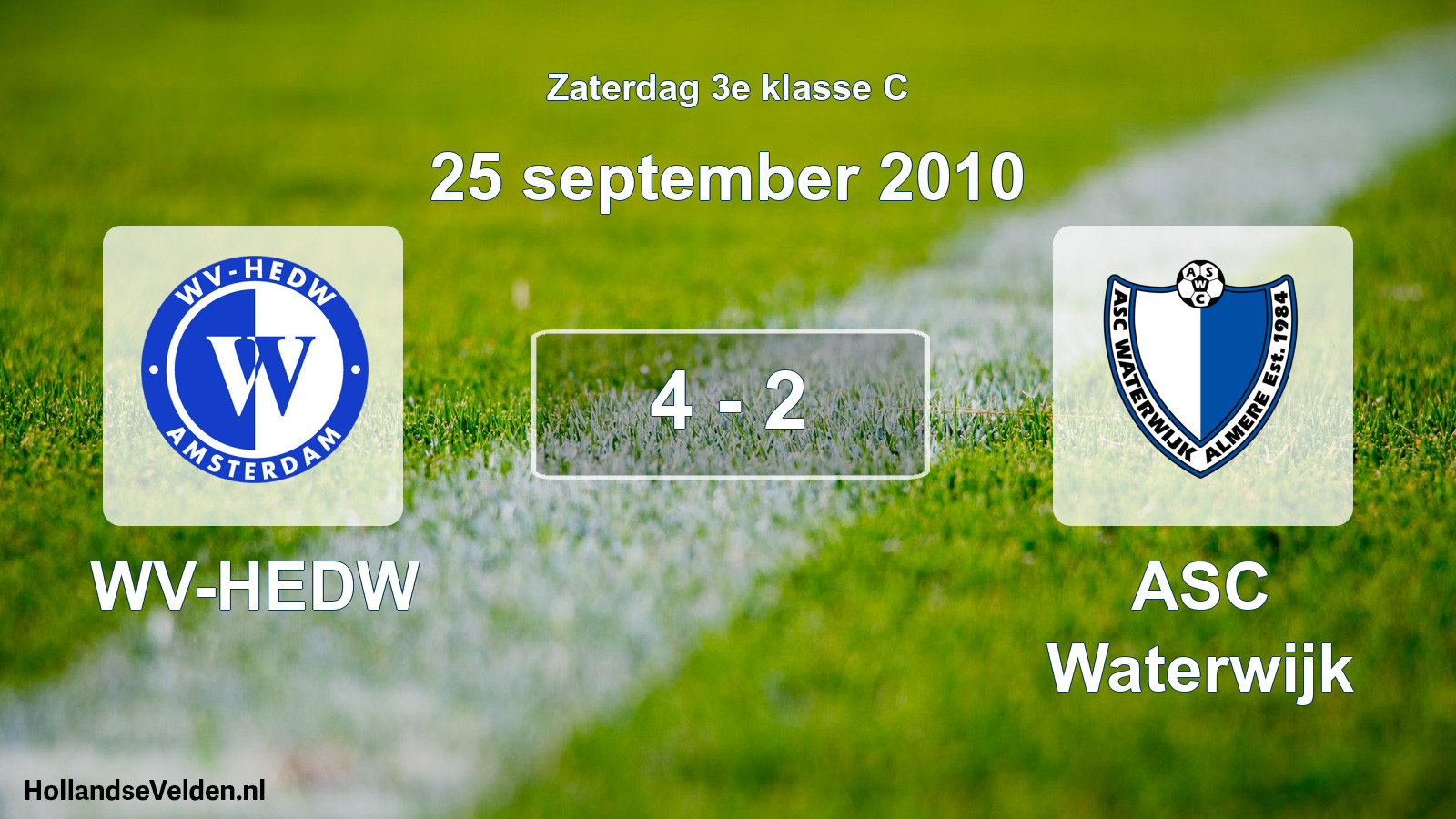 Total number of matches played: WV-HEDW - ASC Waterwijk 4 - 2 (25 September 2010)