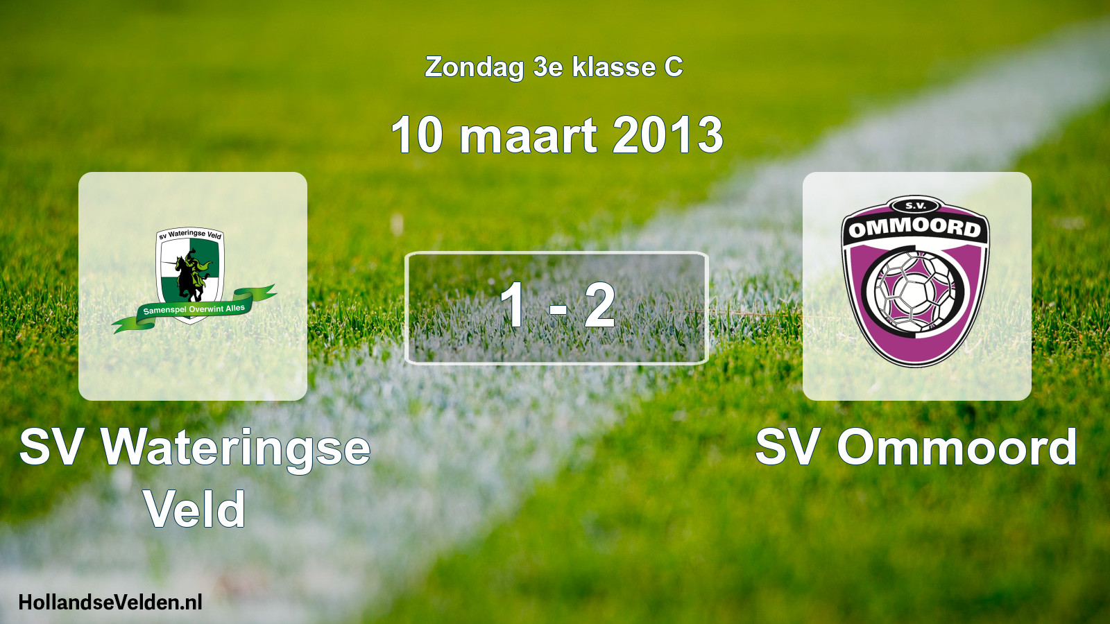 Total number of matches played: SV Wateringse Veld - SV Ommoord 1 - 2 (10 March 2013)