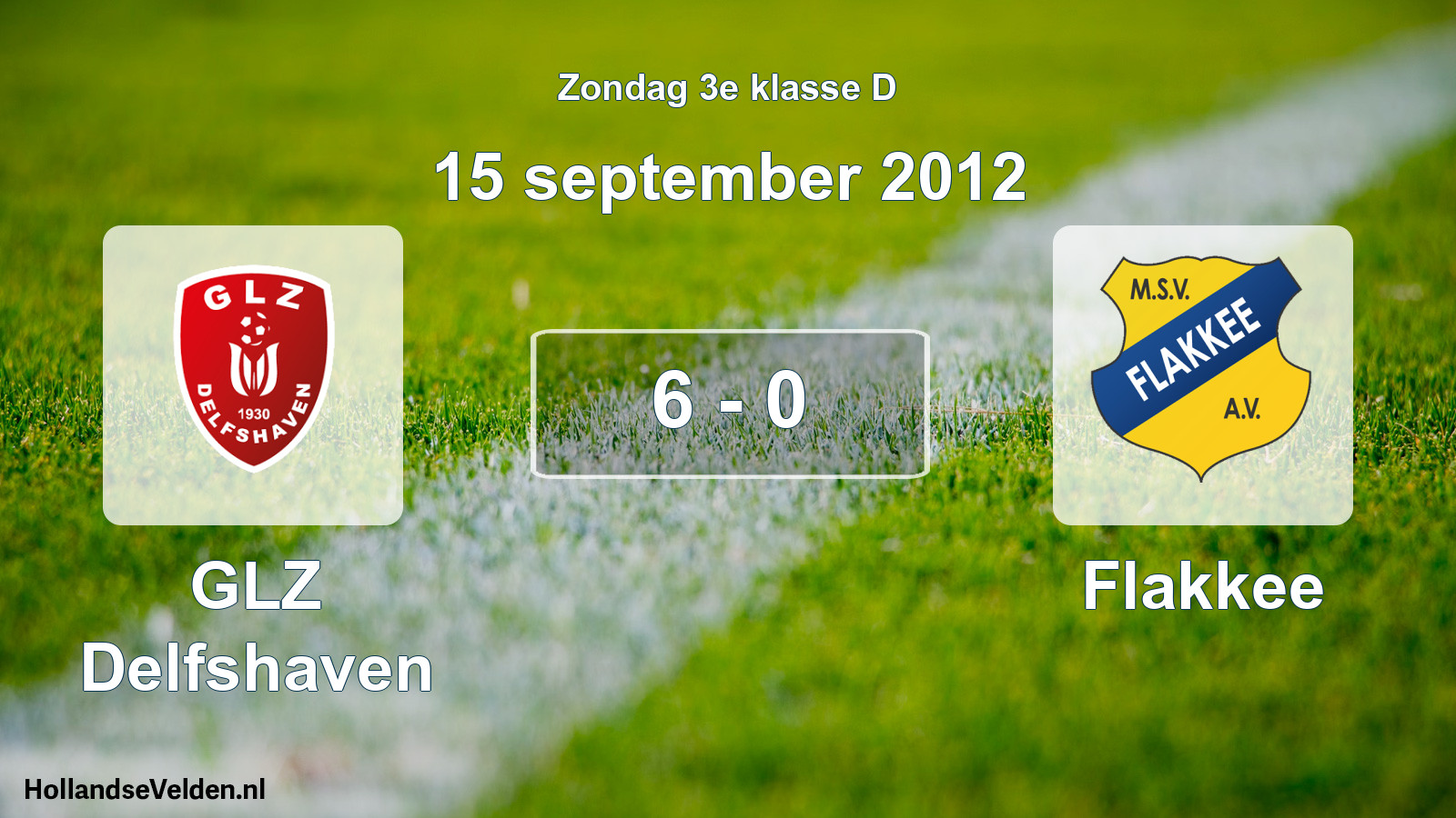 Total number of matches played: GLZ Delfshaven - Flakkee 6 - 0 (15 September 2012)